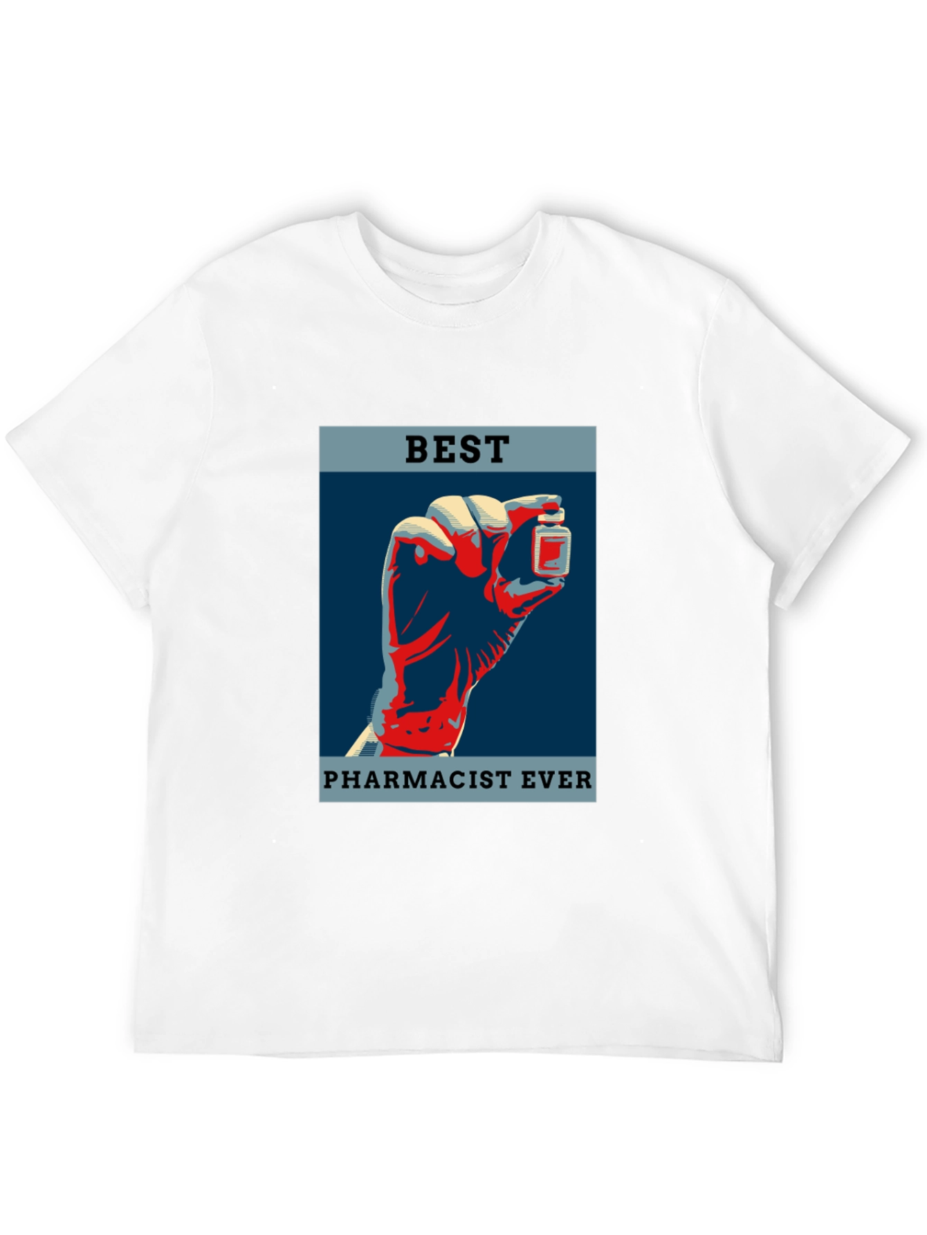 Best Pharmacist Ever Graphic T-Shirt