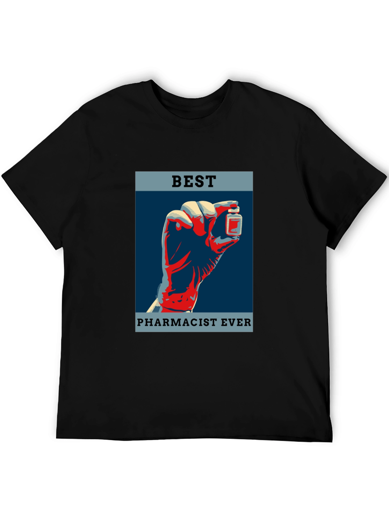 Best Pharmacist Ever Graphic T-Shirt