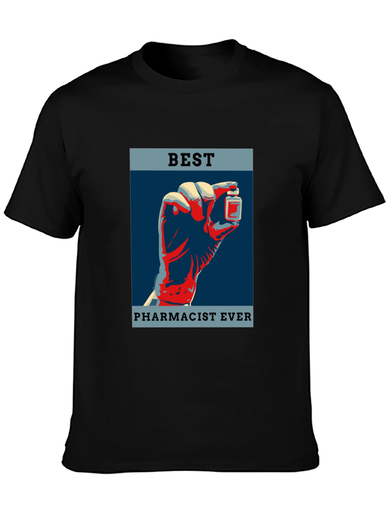 Best Pharmacist Ever Graphic T-Shirt