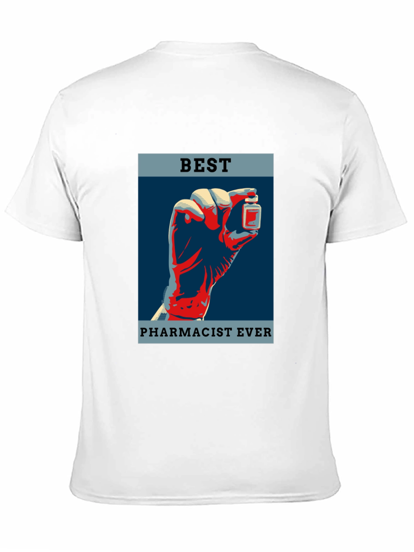 Best Pharmacist Ever Graphic T-Shirt