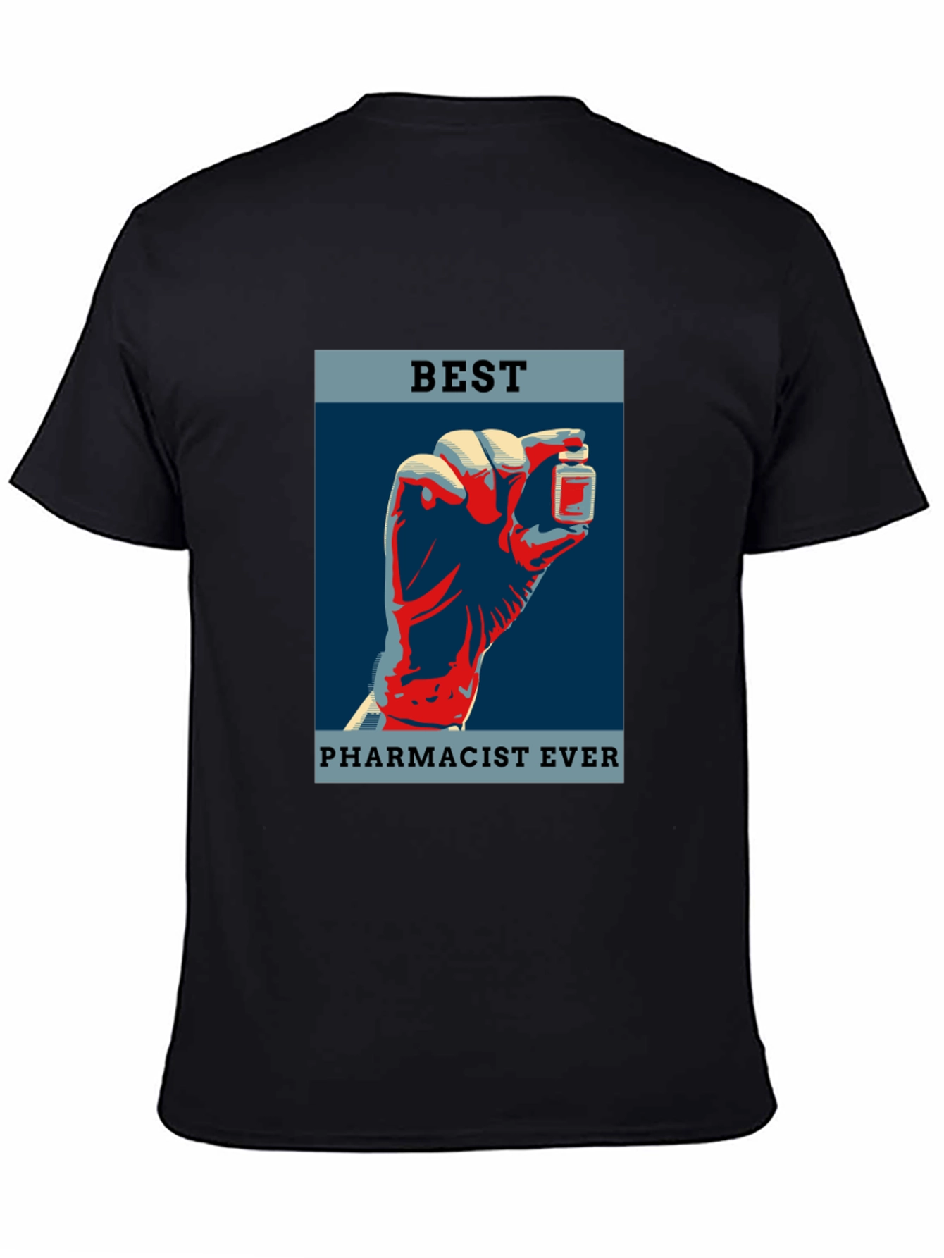 Best Pharmacist Ever Graphic T-Shirt
