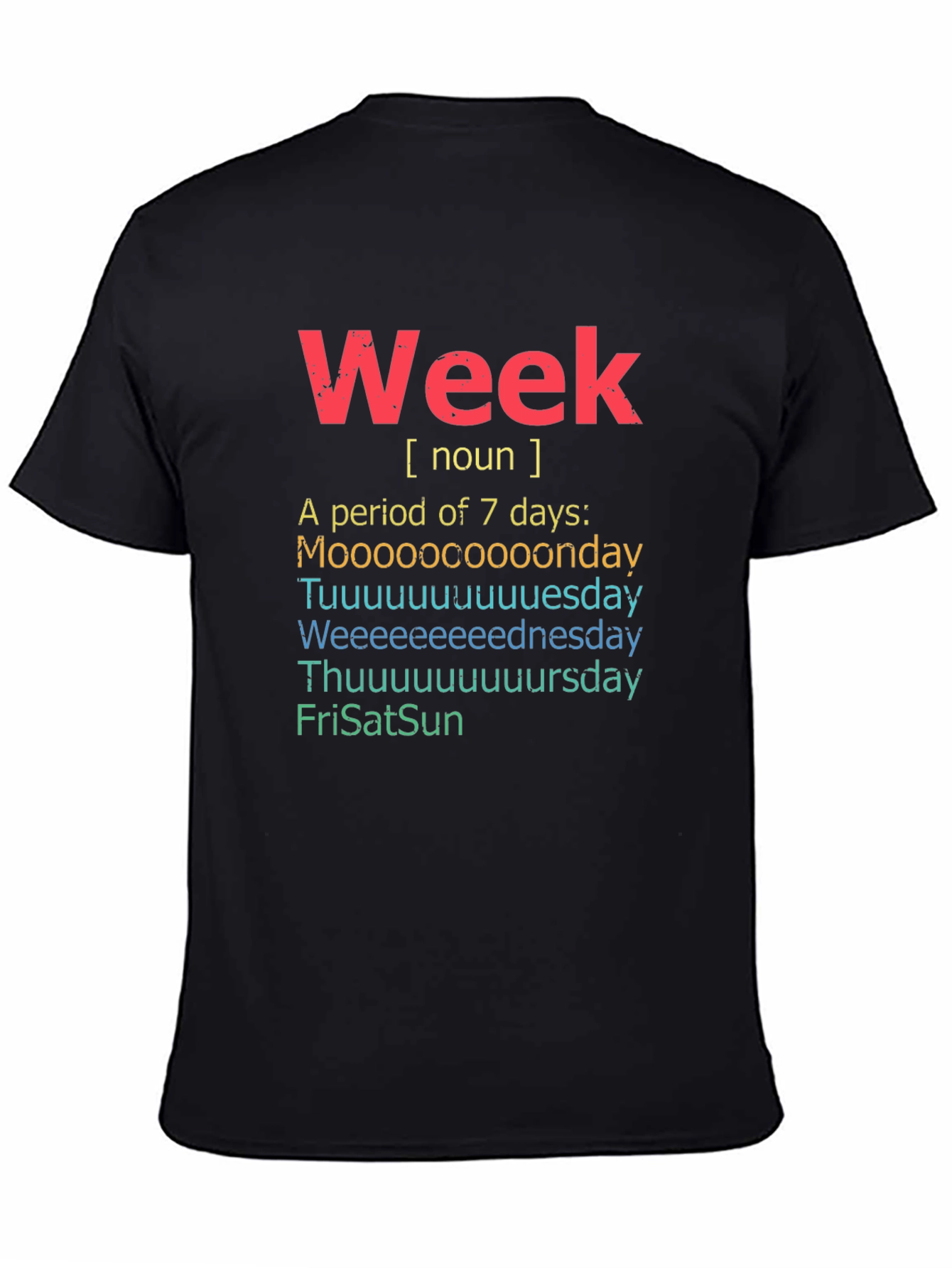 Funny Week Definition Black T-Shirt
