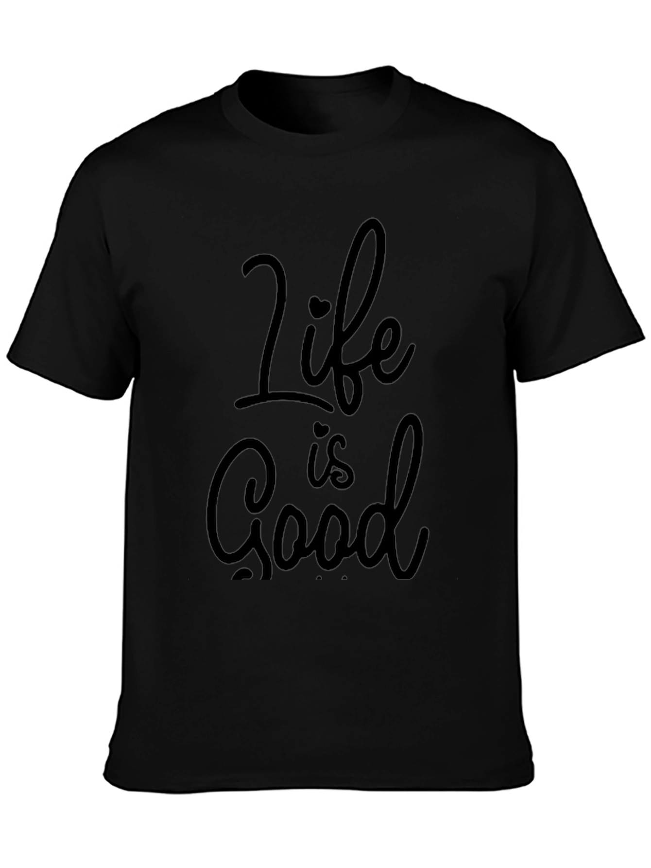 Life is Good Black T-Shirt
