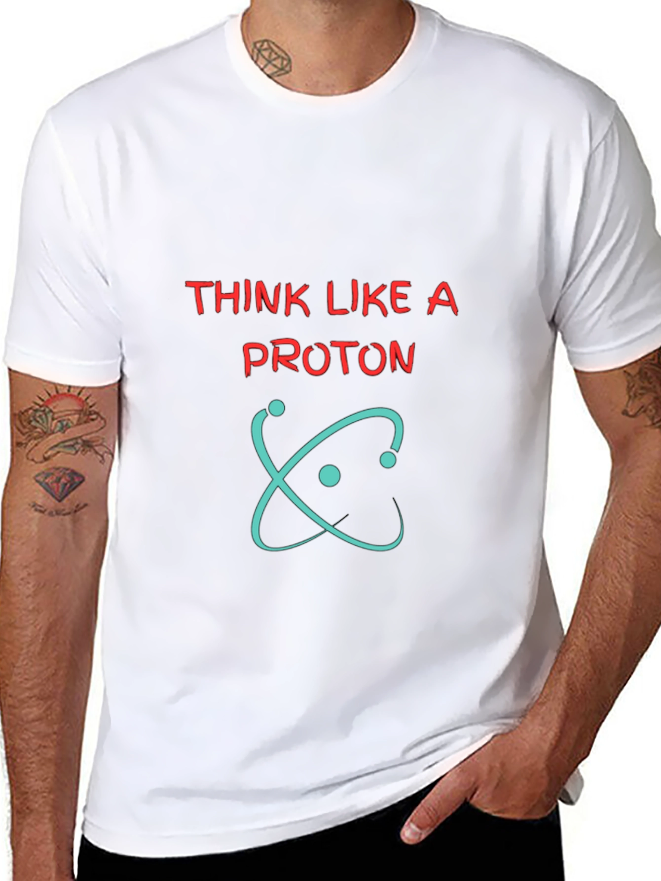 Think Like A Proton Graphic Tee - Science T-Shirt