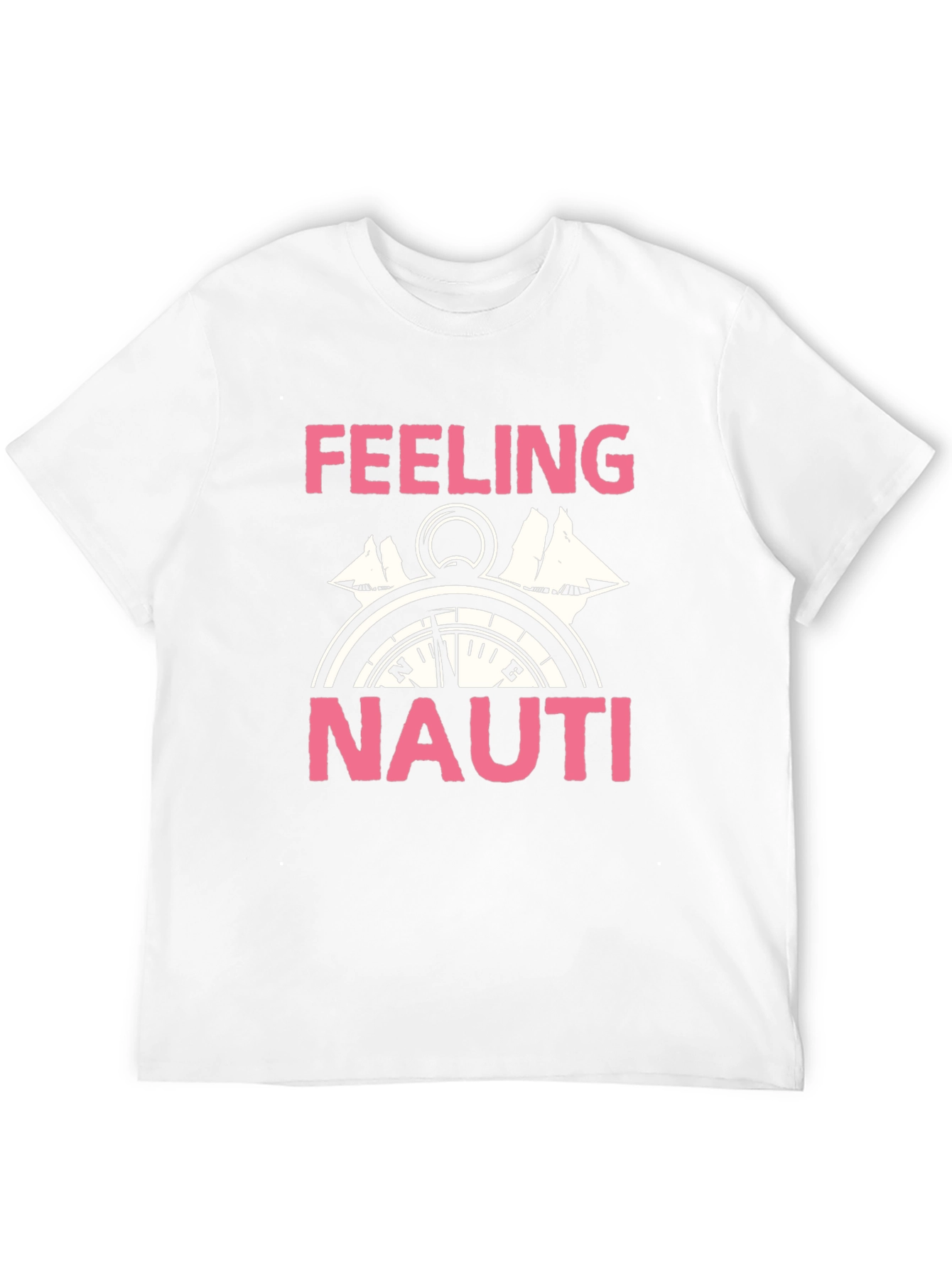 Feeling Nauti T-Shirt - Compass Design