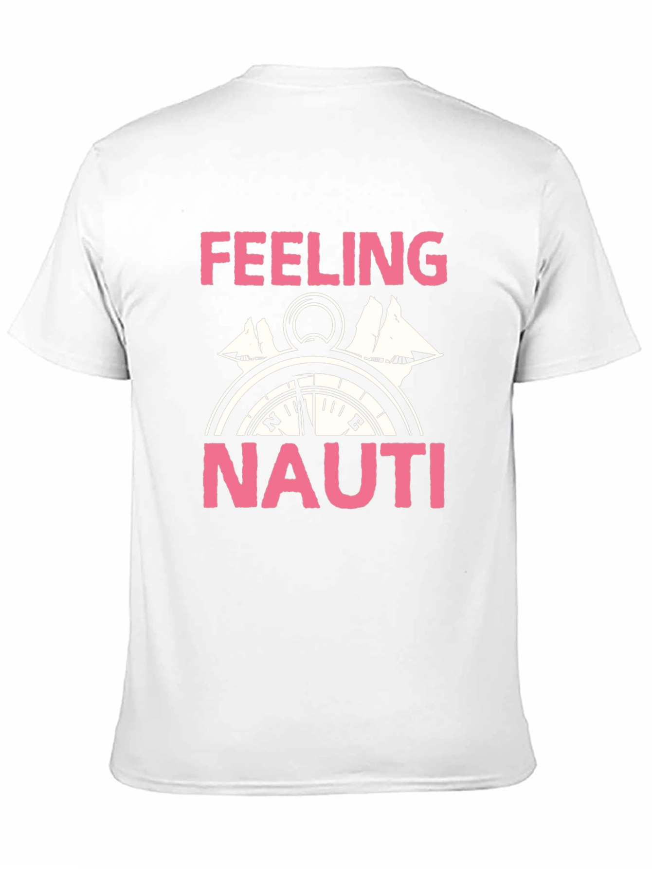 Feeling Nauti T-Shirt - Compass Design