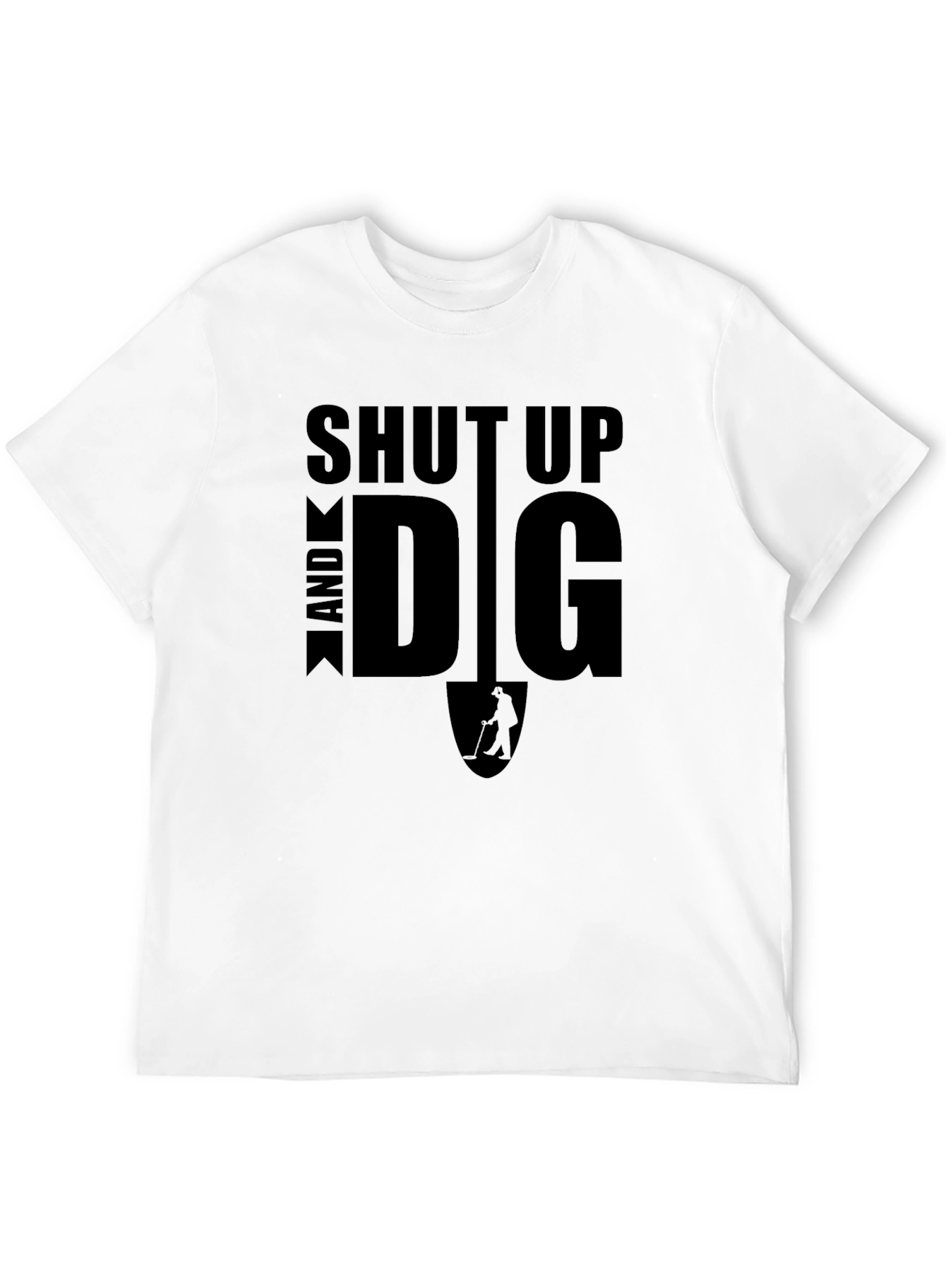 Shut Up and Dig T-Shirt - Metal Detecting Tee