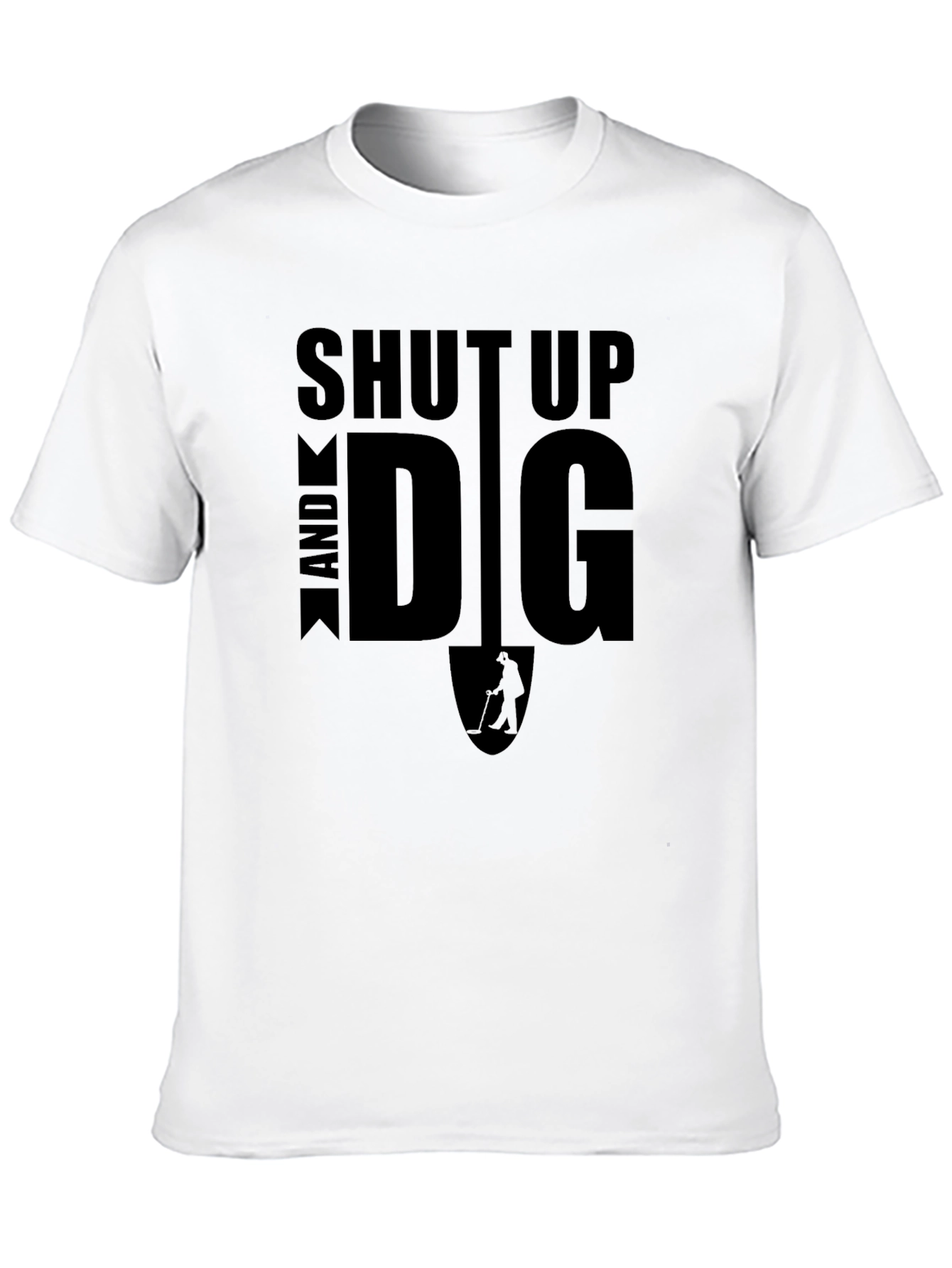 Shut Up and Dig T-Shirt - Metal Detecting Tee