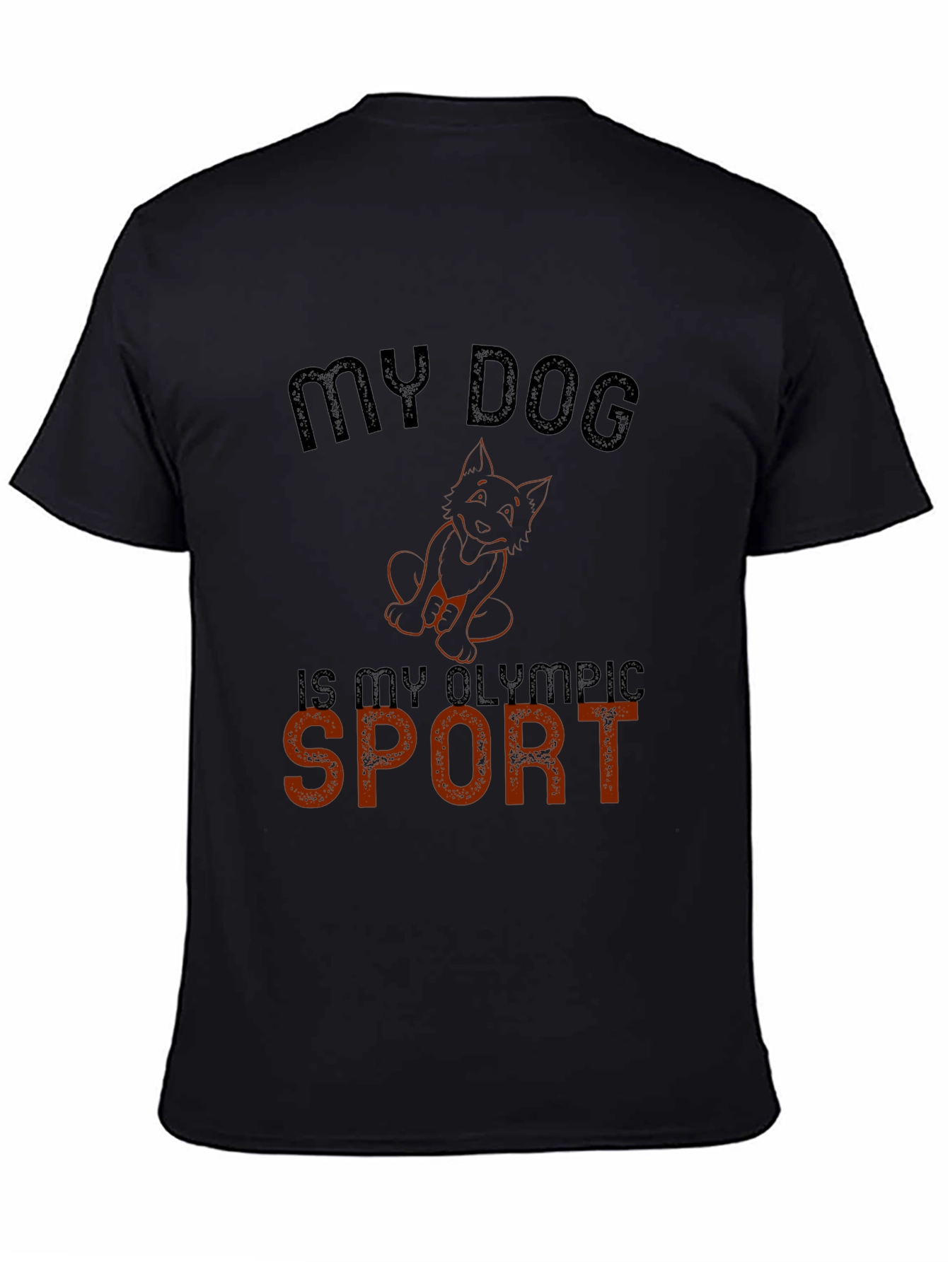 My Dog is My Olympic Sport T-Shirt