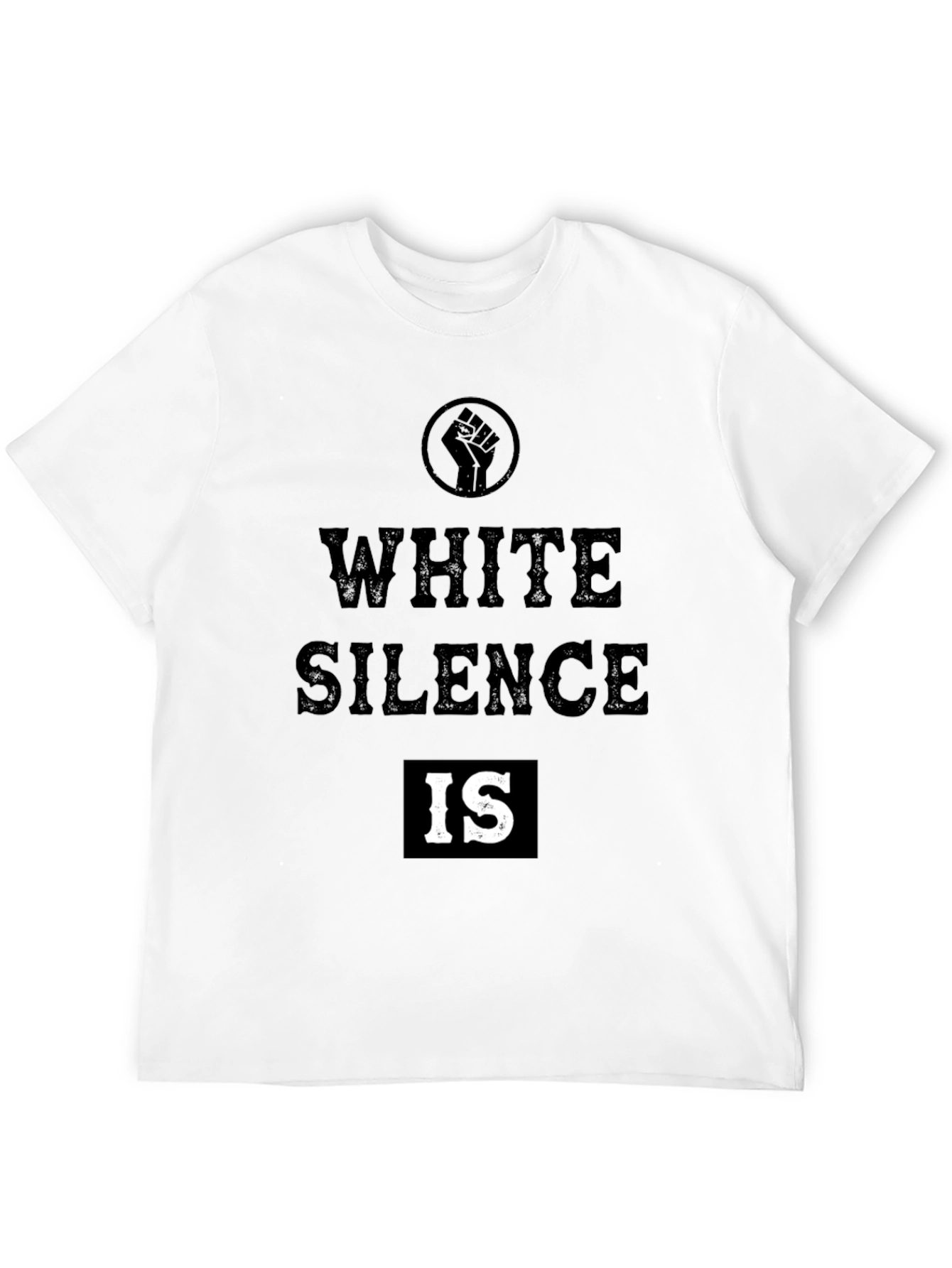 White Silence Is T-Shirt - BLM Activism Tee