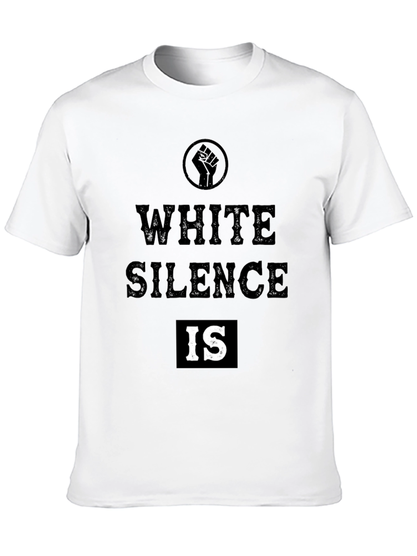 White Silence Is T-Shirt - BLM Activism Tee