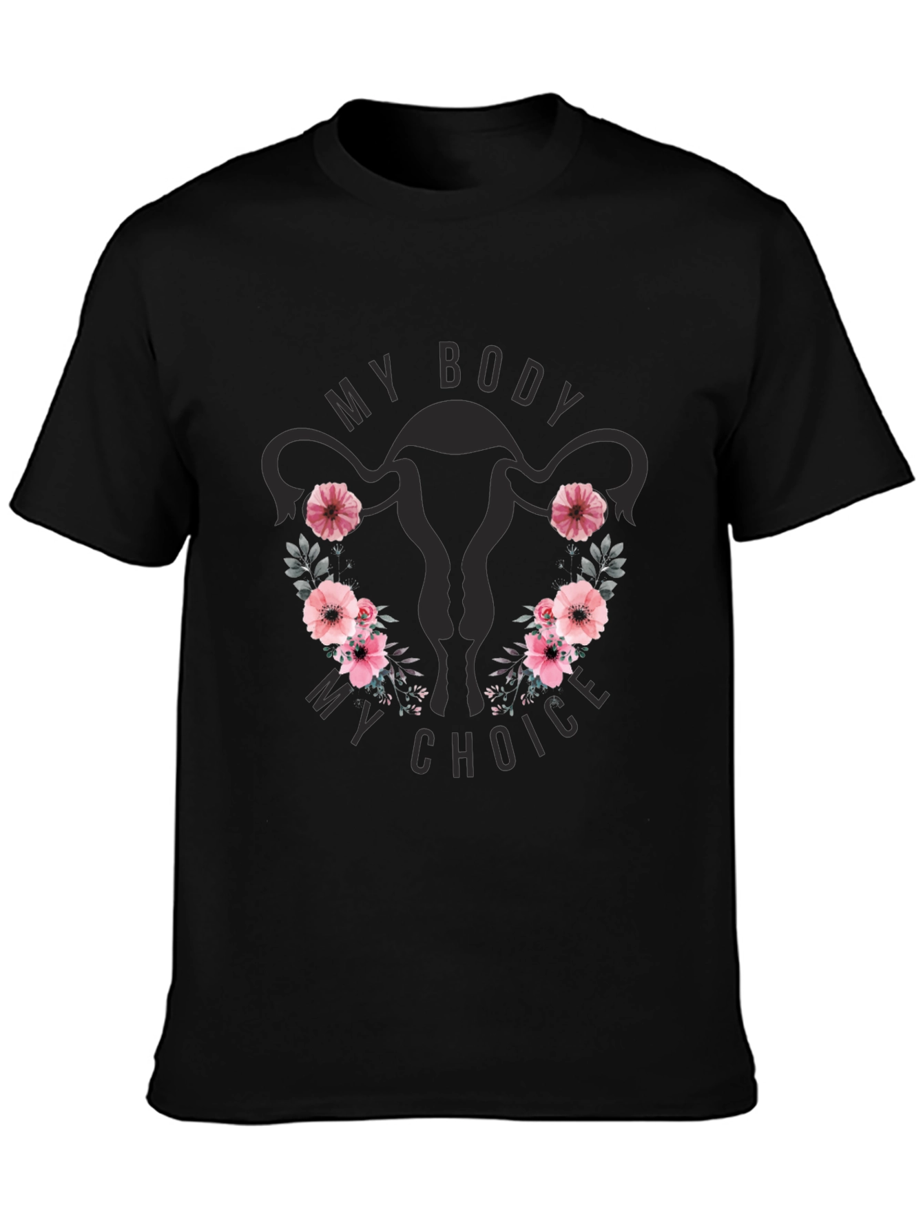 My Body My Choice Uterus Floral T-Shirt