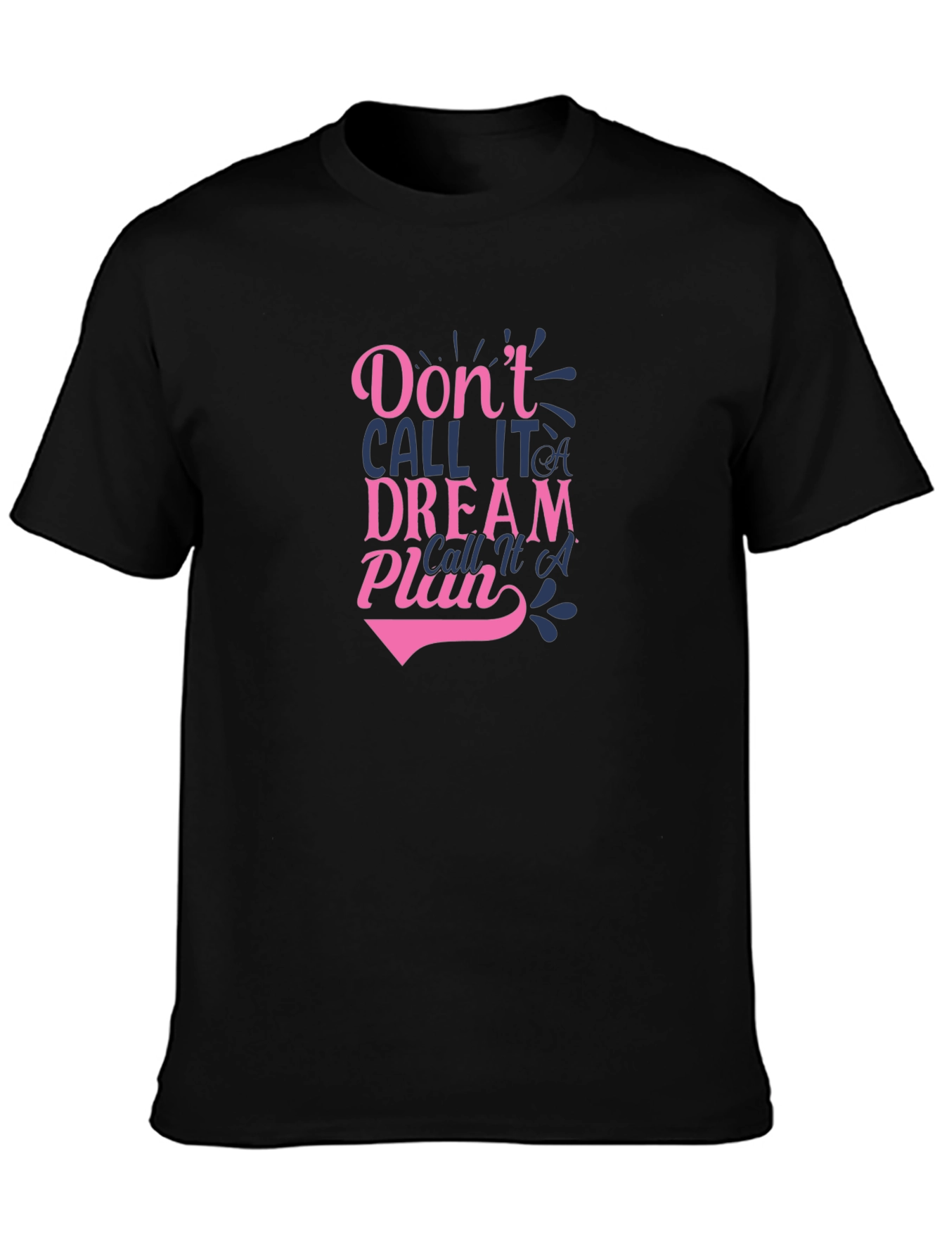 Inspirational Plan Graphic T-Shirt