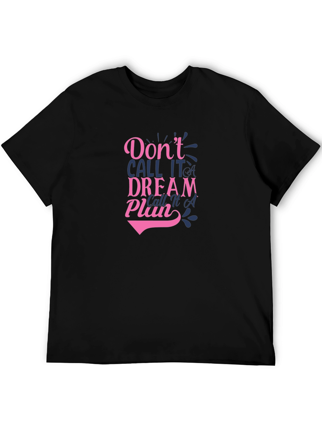 Inspirational Plan Graphic T-Shirt