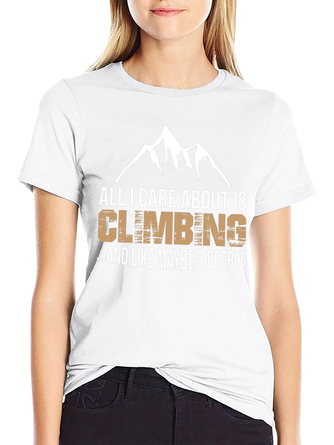 Climbing T-Shirt: All I Care About Is Climbing