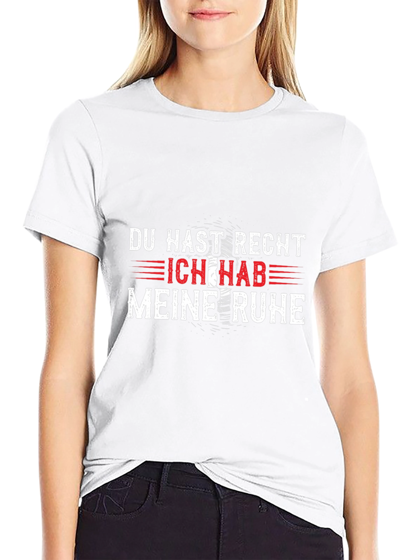 Du Hast Recht Ich Hab Meine Ruhe T-Shirt
