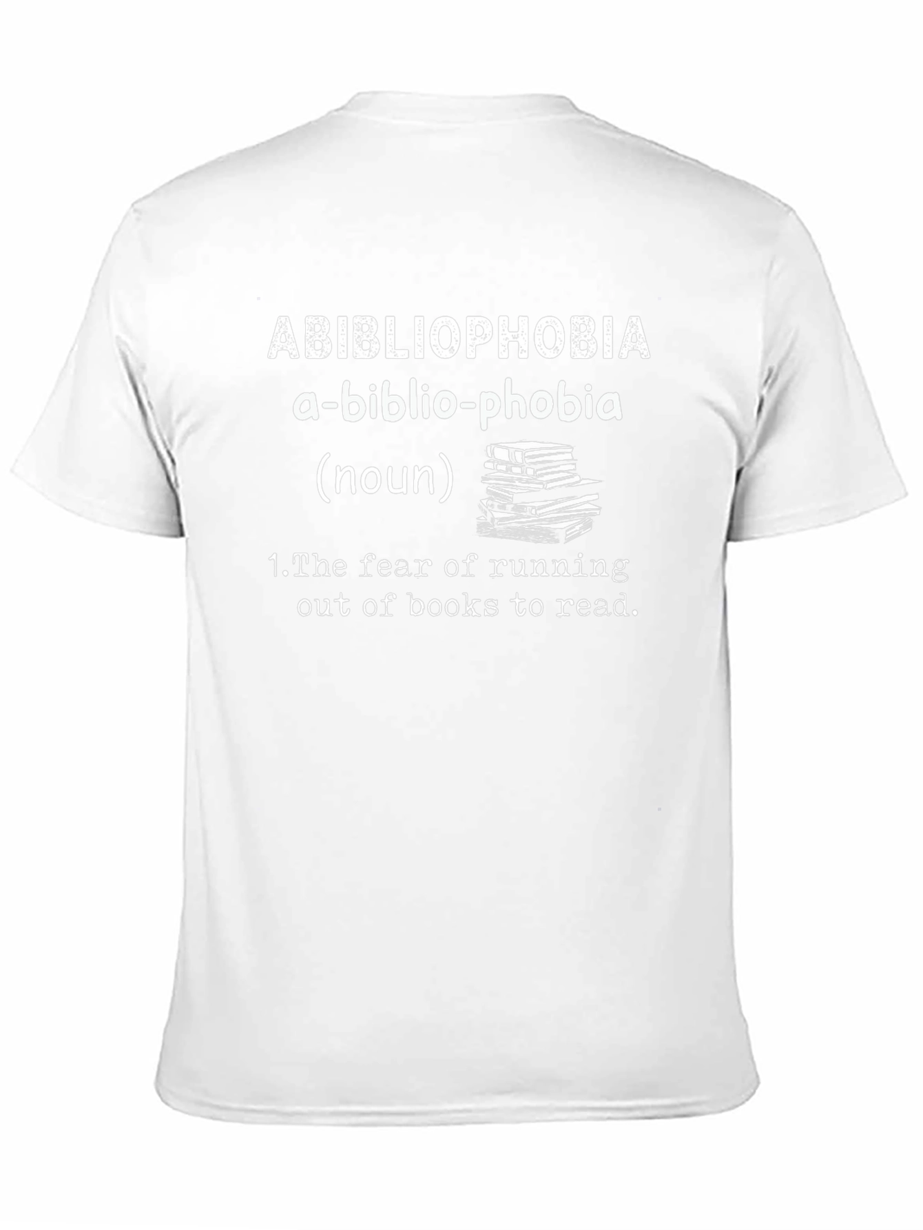 Abibliophobia Definition T-Shirt - Book Lover Gift