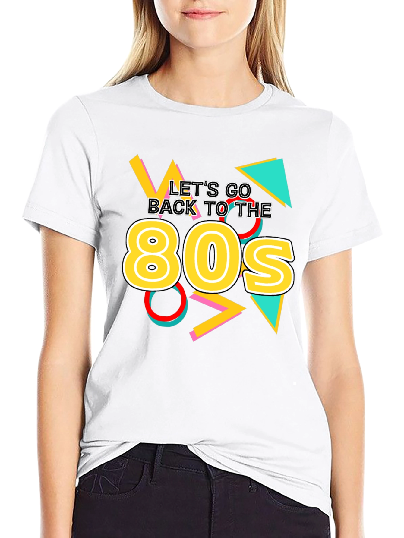Lets Go Back to the 80s T-Shirt