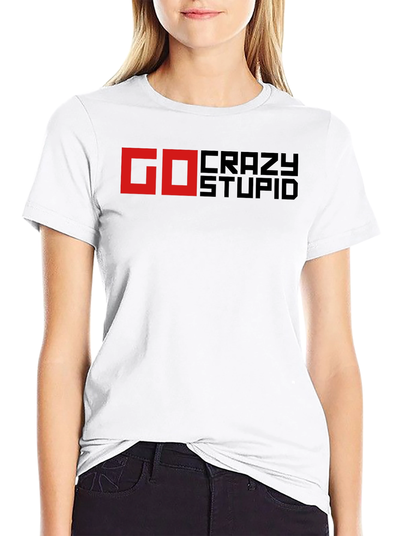 Go Crazy Stupid Black T-Shirt