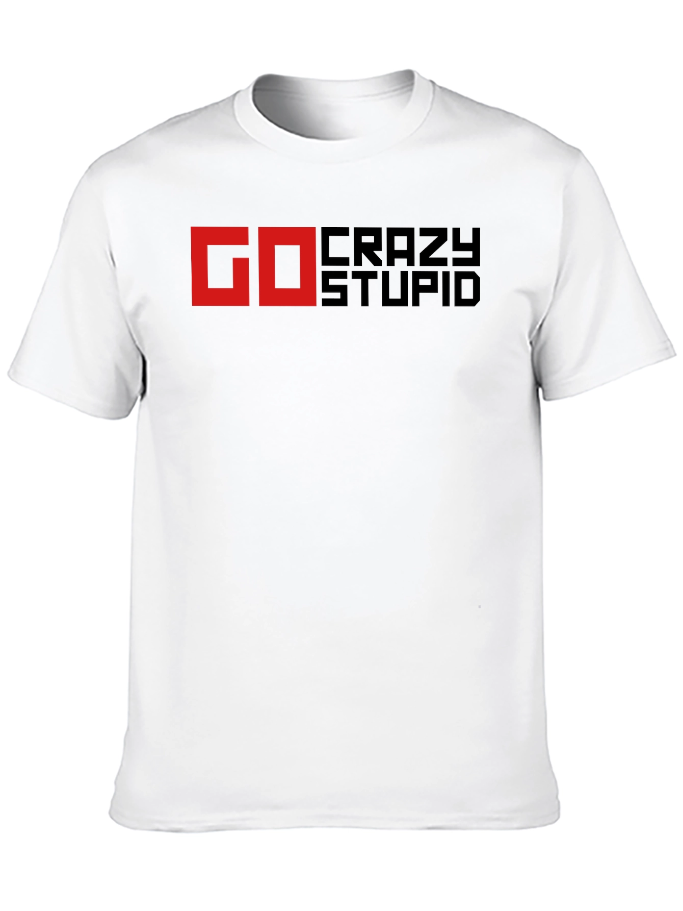 Go Crazy Stupid Black T-Shirt