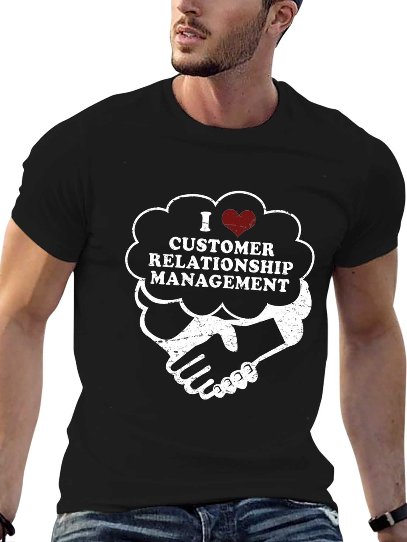 I Love Customer Relationship Management Graphic Tee