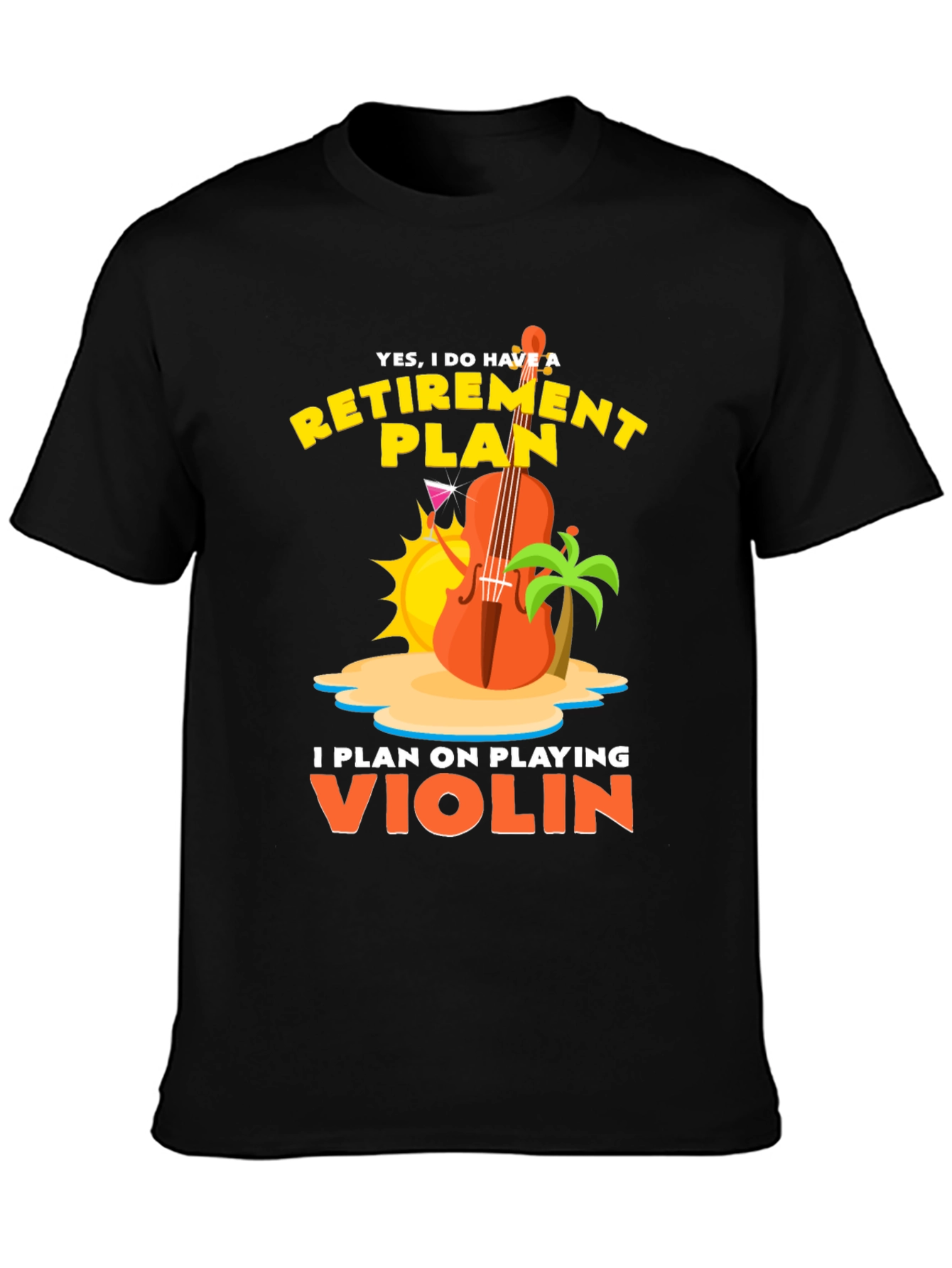 Retirement Plan Violin Player T-Shirt