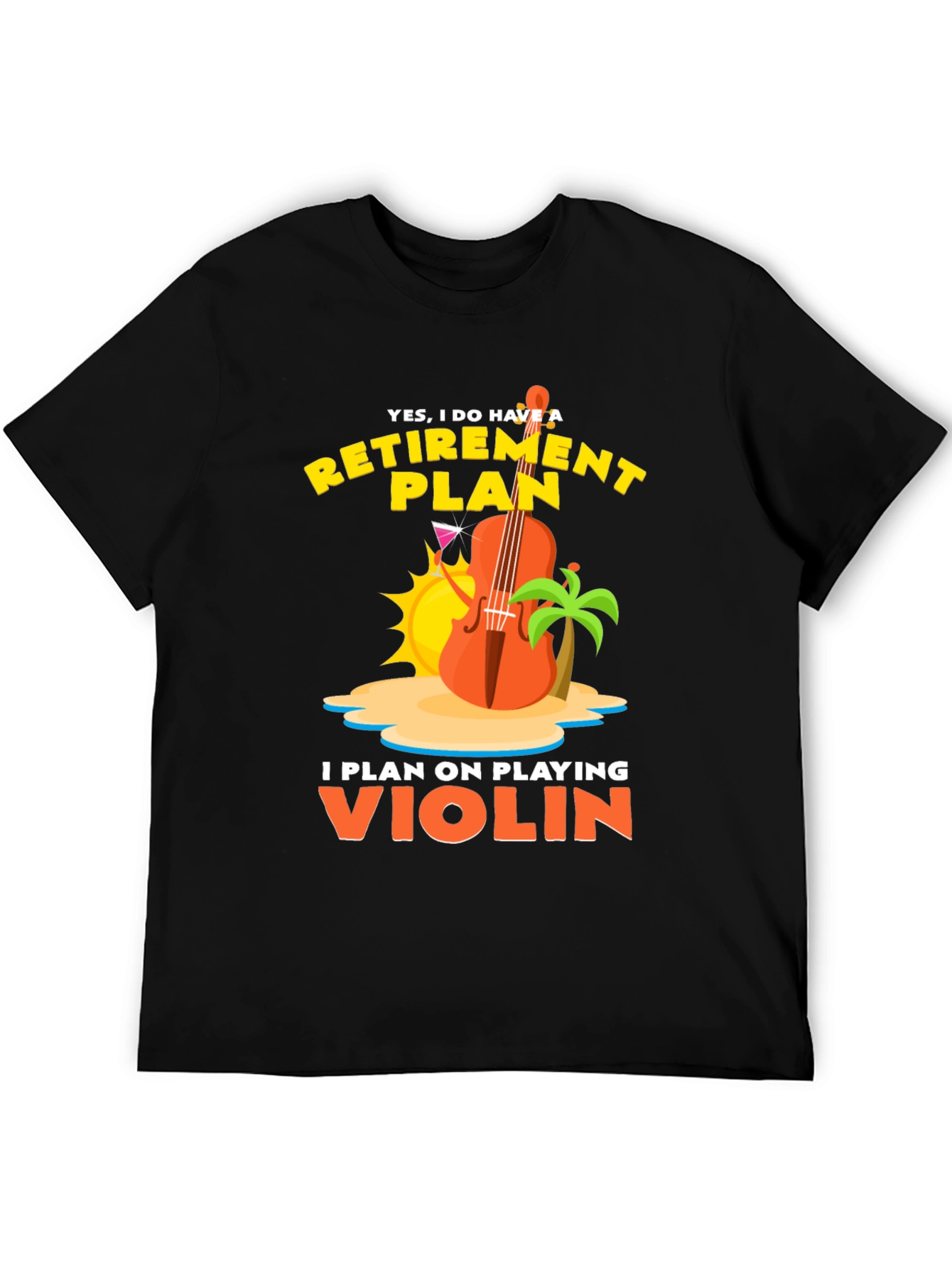 Retirement Plan Violin Player T-Shirt