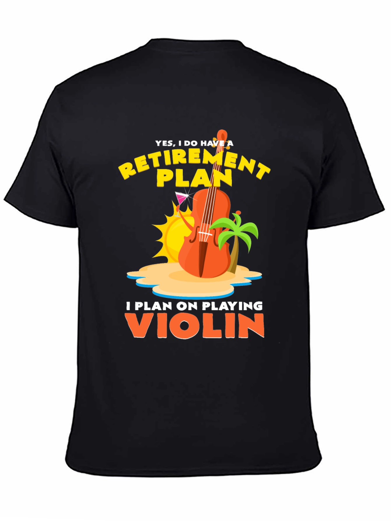 Retirement Plan Violin Player T-Shirt
