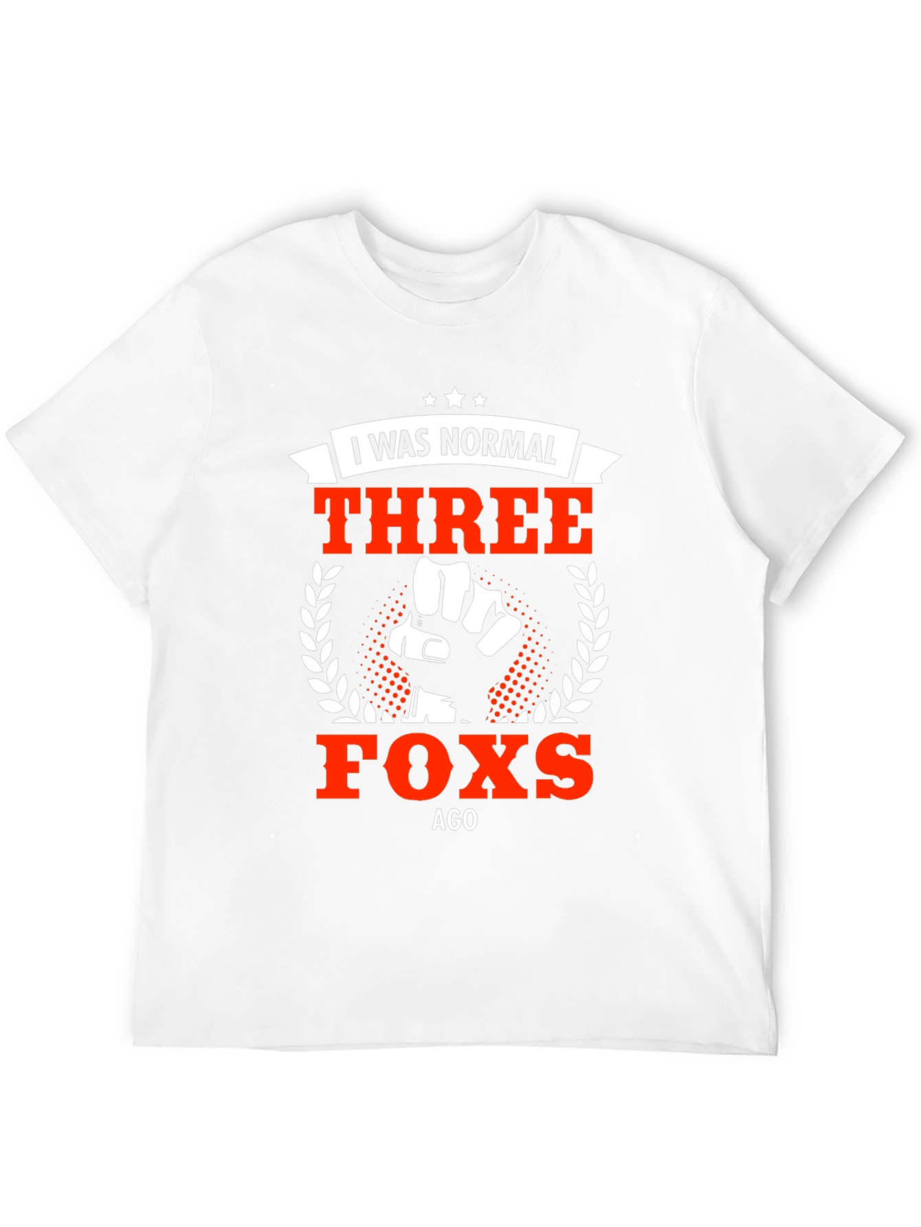 Three Foxes Ago Funny Graphic T-Shirt