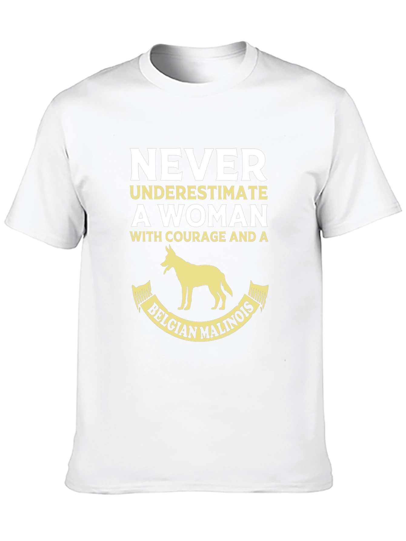 Womans Courage Belgian Malinois Graphic T-Shirt