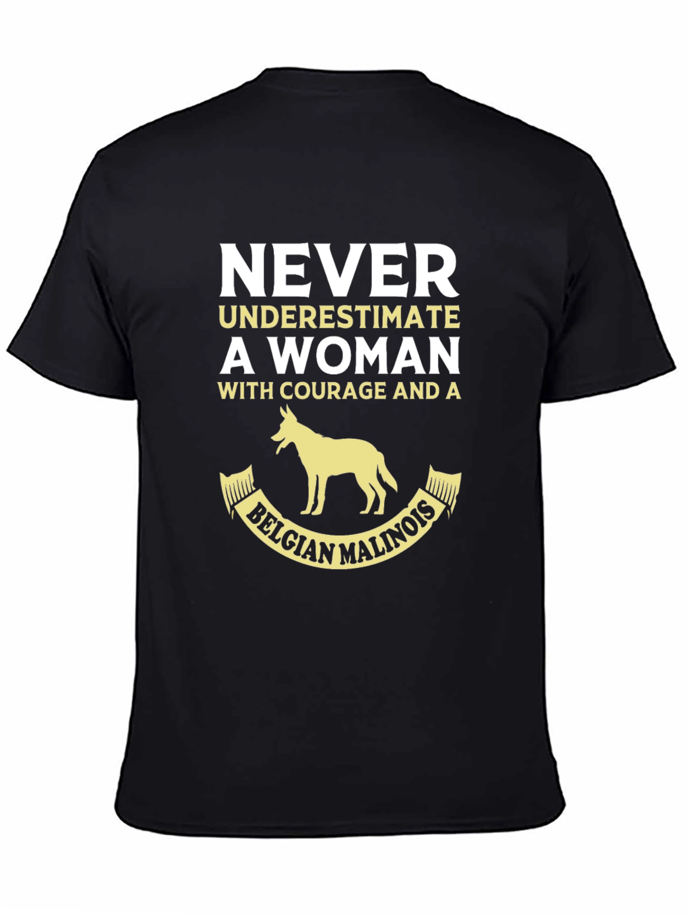 Womans Courage Belgian Malinois Graphic T-Shirt