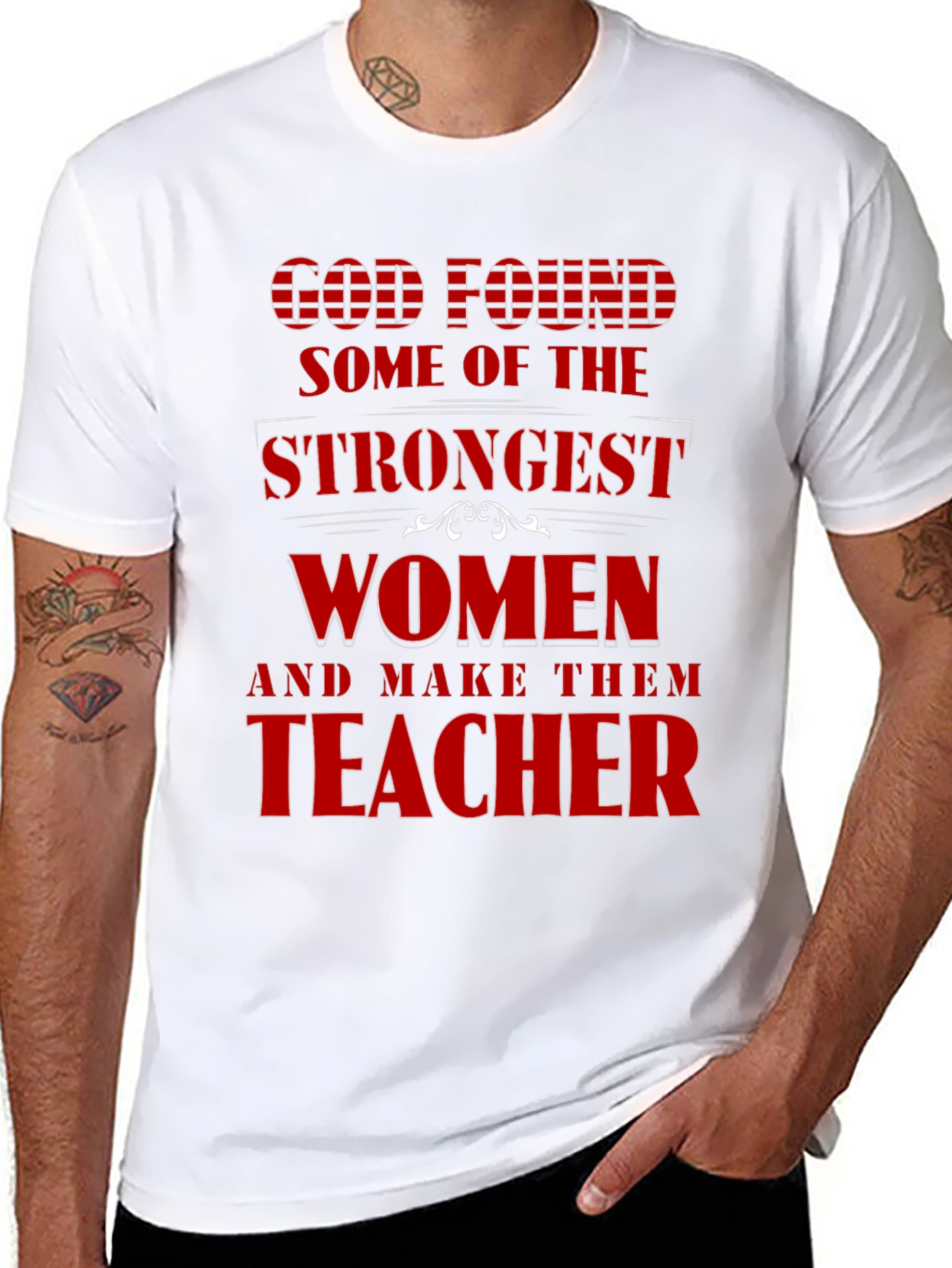 Strong Women Teacher T-Shirt God Found