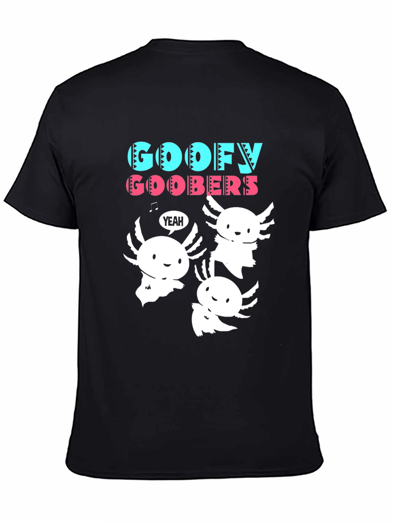 Goofy Goobers Axolotl Black T-Shirt
