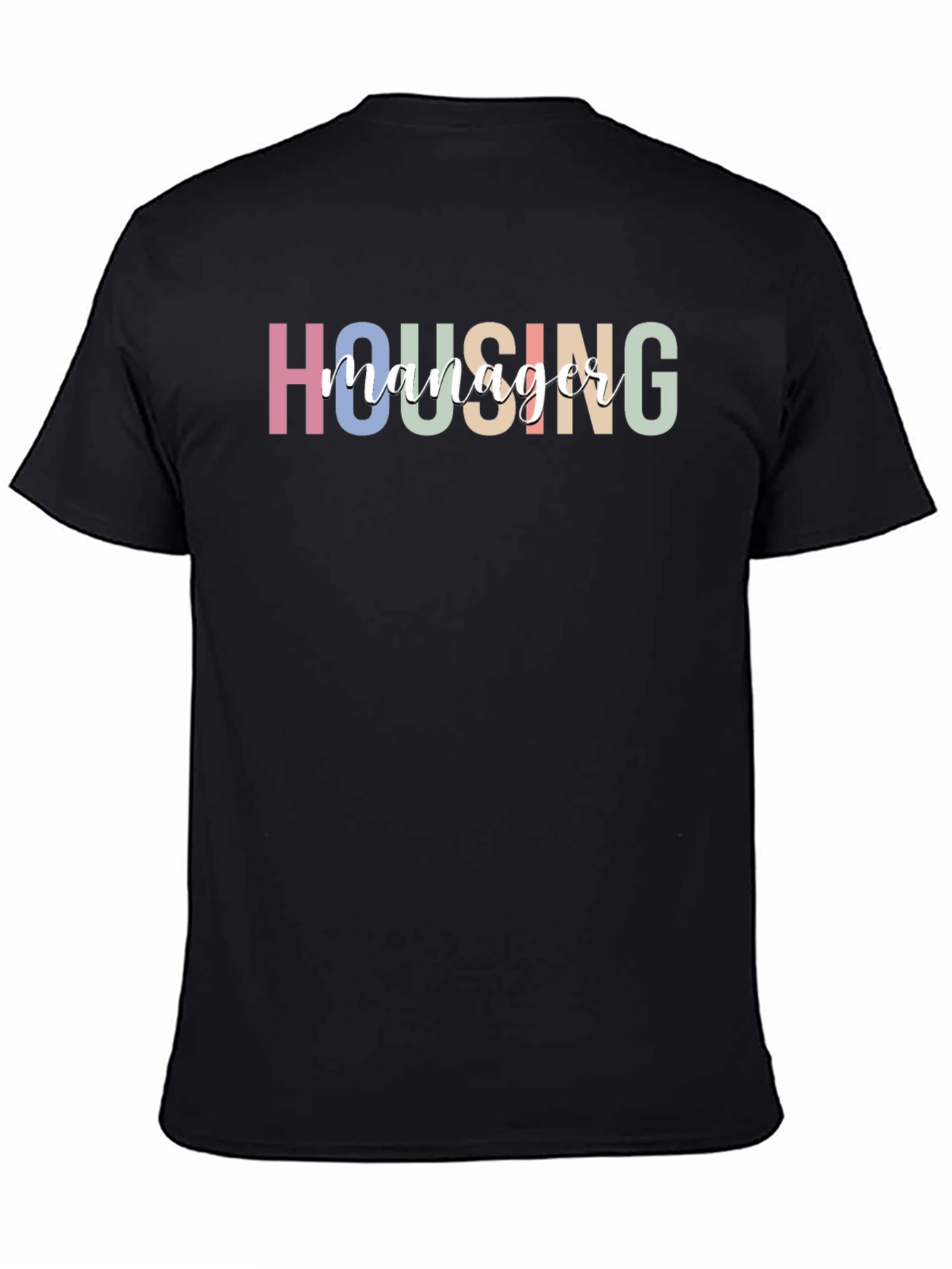 Housing Manager T-Shirt - Stylish & Comfy