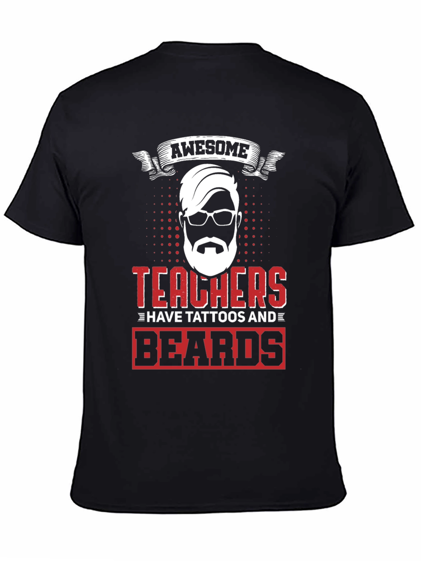Awesome Teacher Tattoo Beard Black T-Shirt