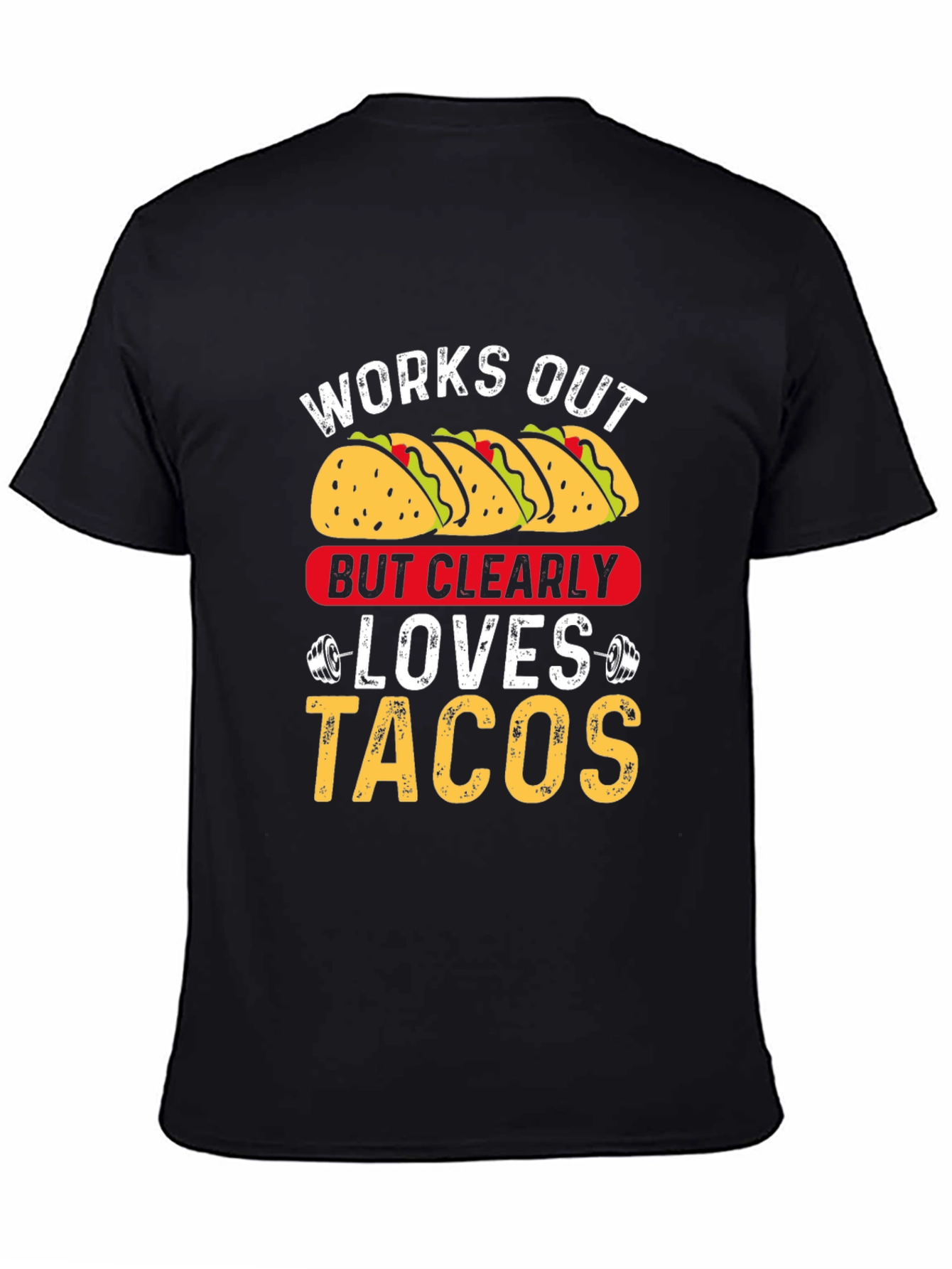 Works Out But Clearly Loves Tacos Graphic Tee