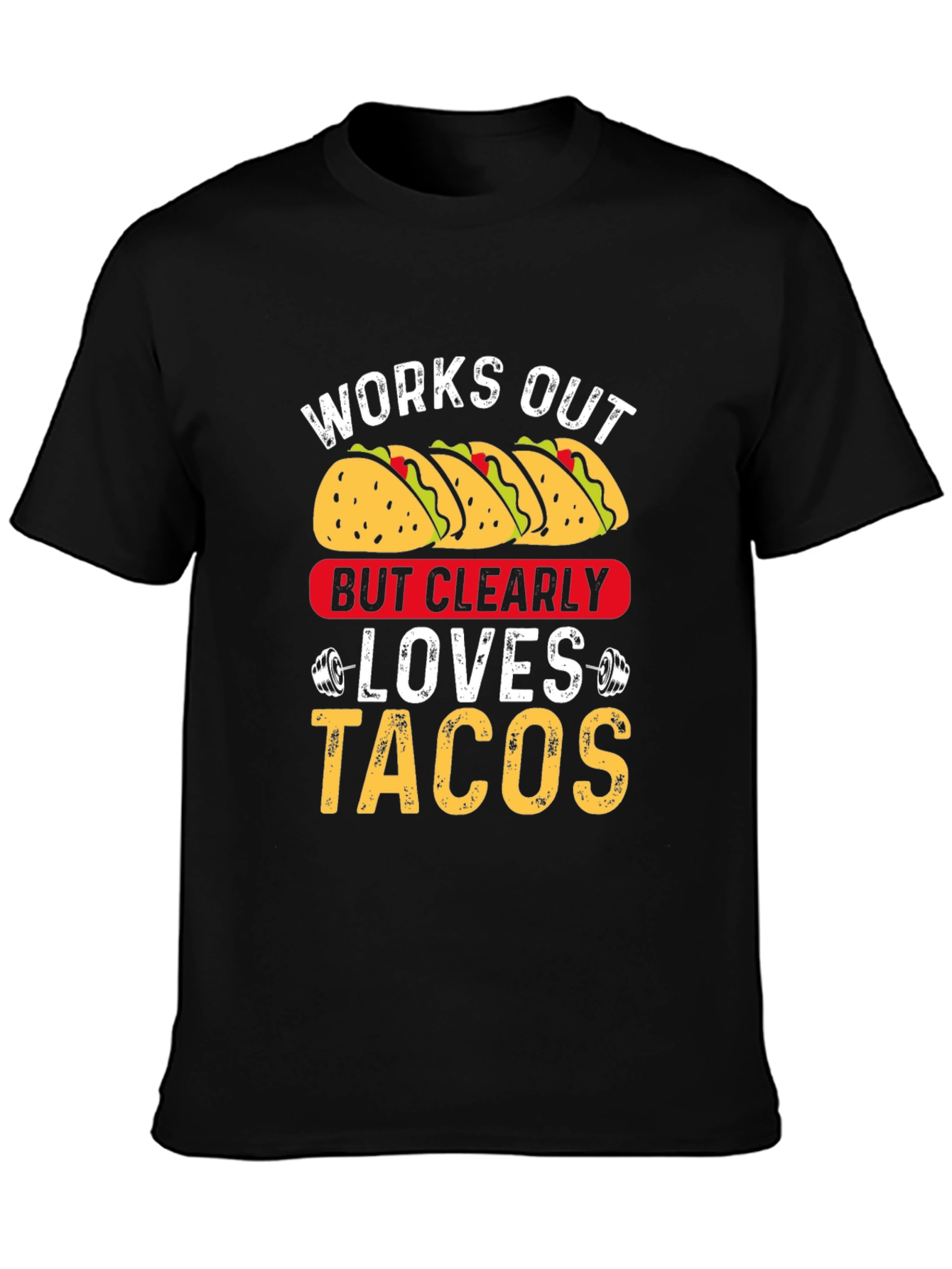 Works Out But Clearly Loves Tacos Graphic Tee