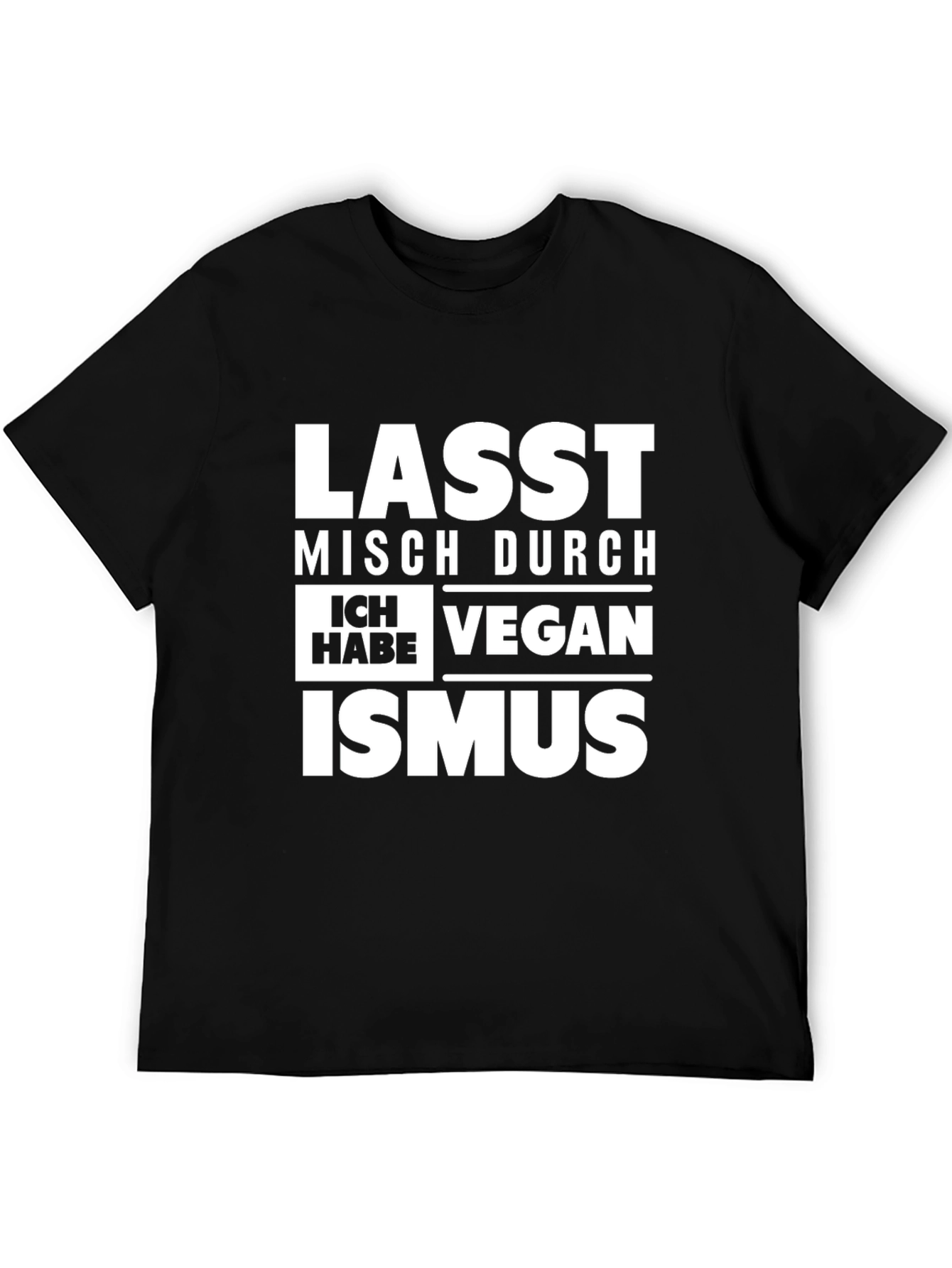 Vegan Ismus T-Shirt - Funny German Vegan Slogan