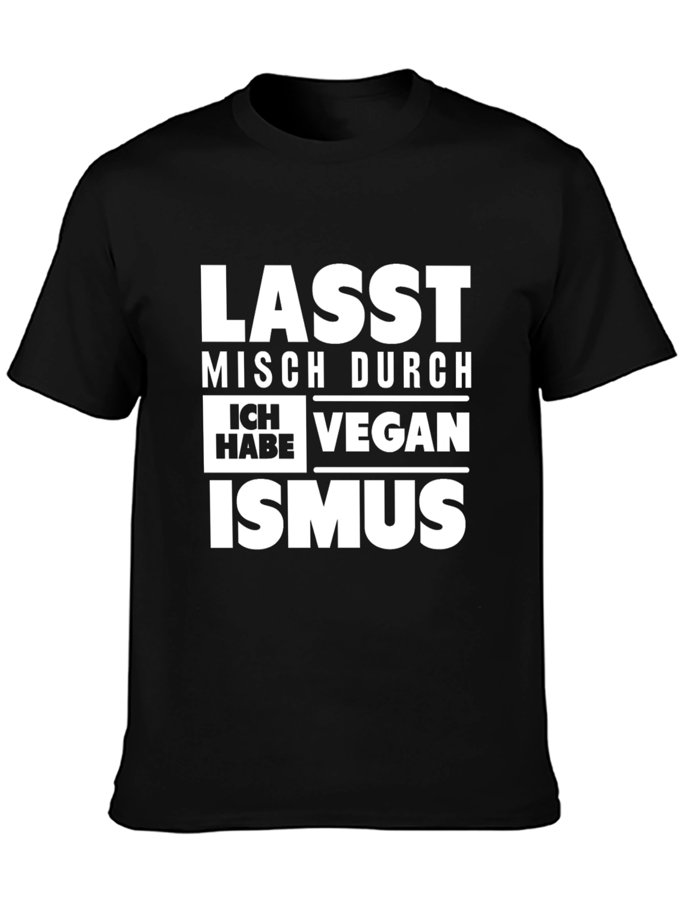 Vegan Ismus T-Shirt - Funny German Vegan Slogan