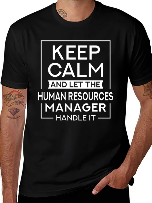 Keep Calm HR Manager T-Shirt