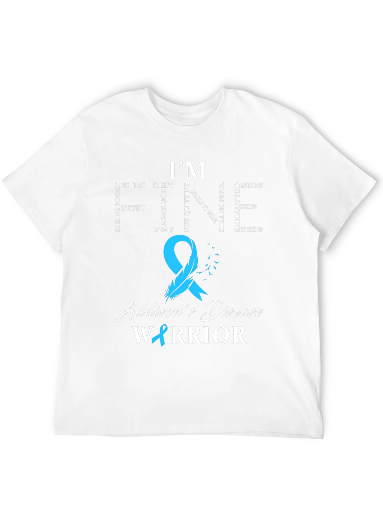Addisons Disease Warrior T-Shirt - Teal Ribbon Awareness
