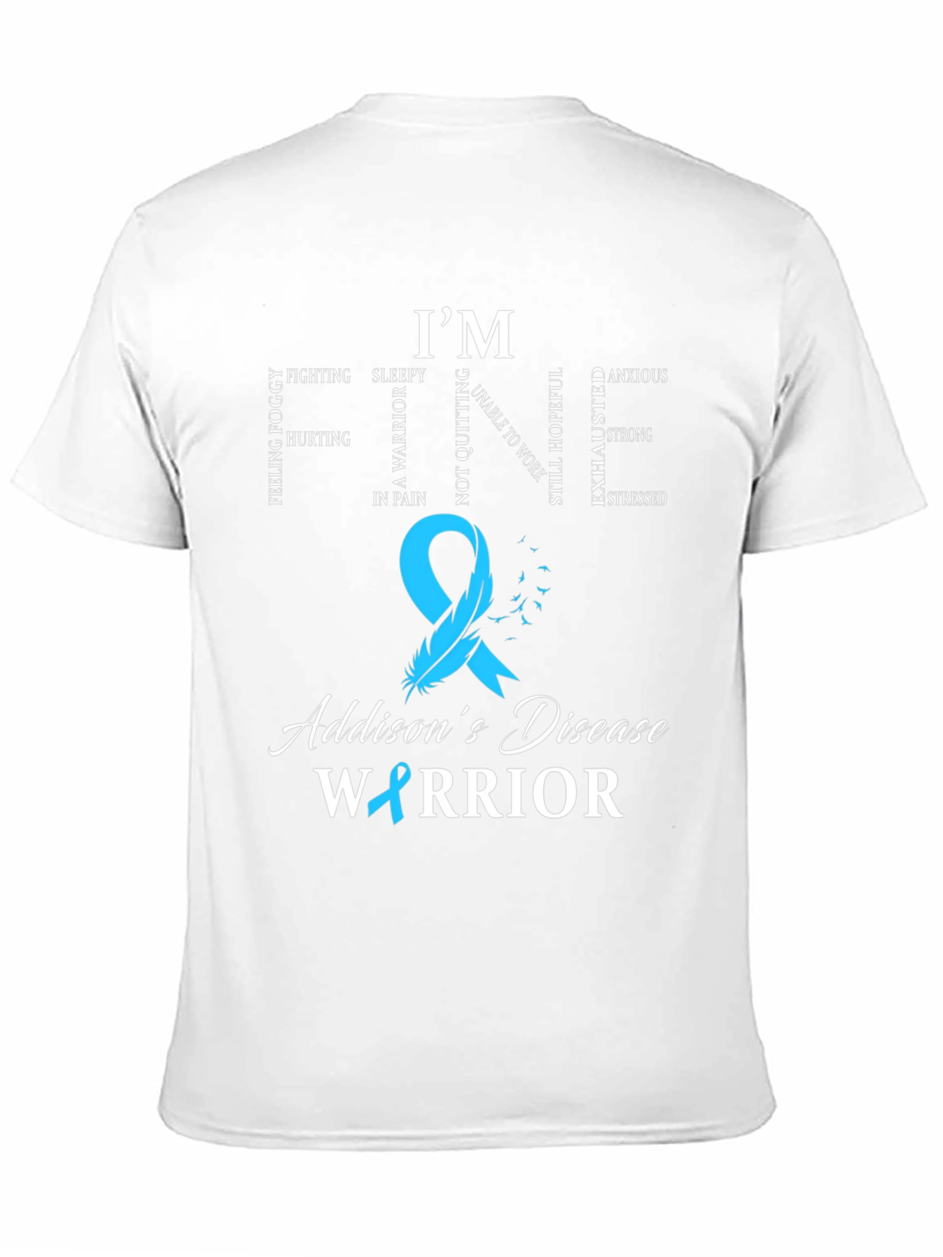 Addisons Disease Warrior T-Shirt - Teal Ribbon Awareness