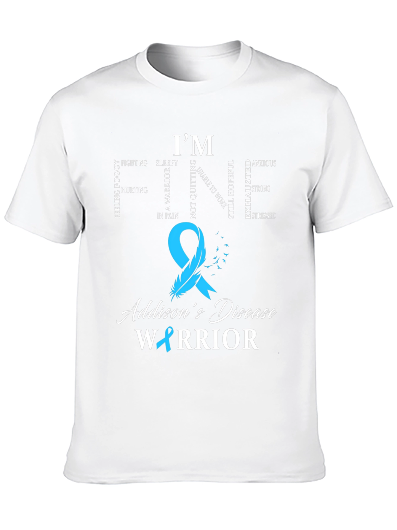 Addisons Disease Warrior T-Shirt - Teal Ribbon Awareness