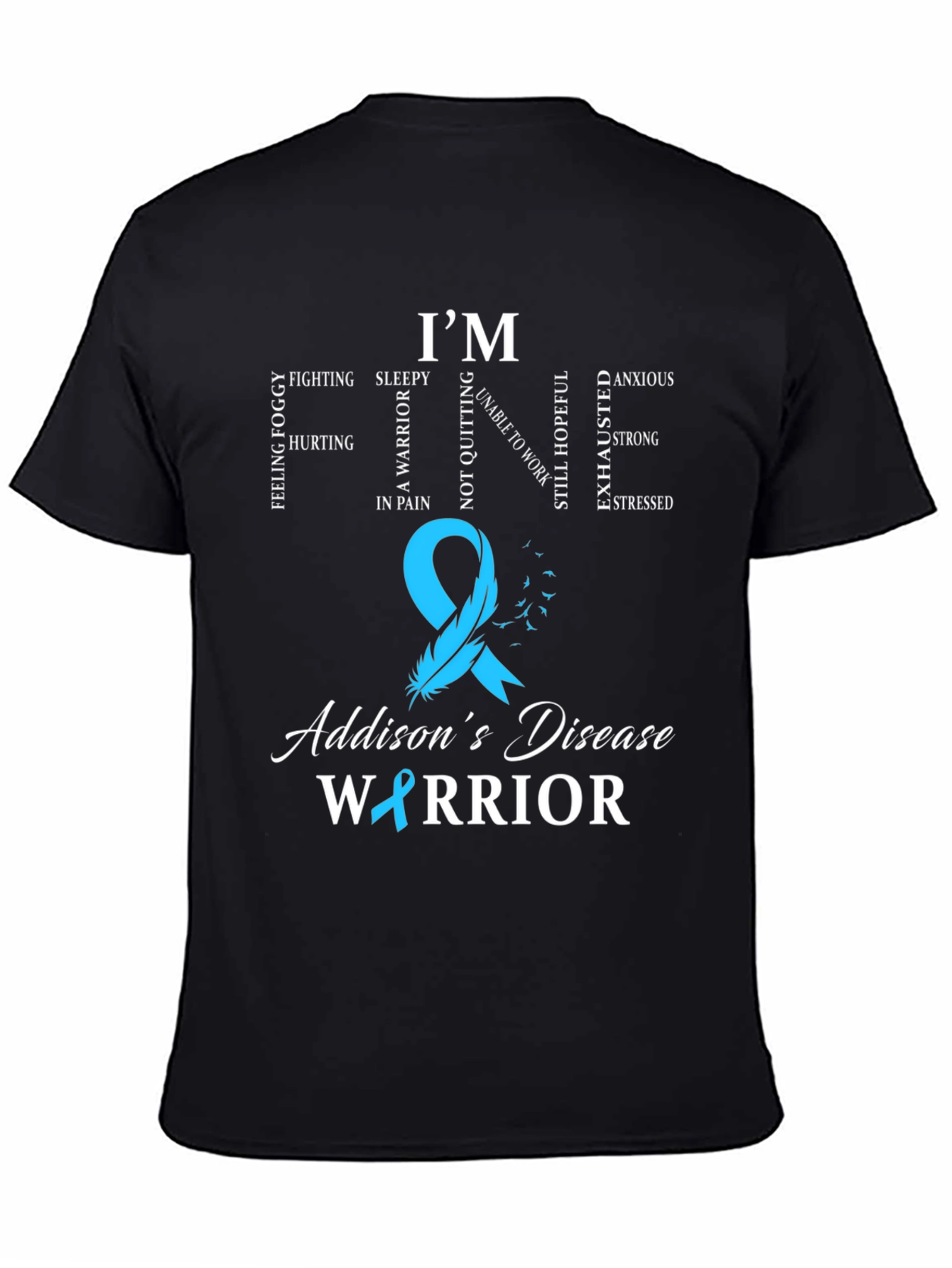Addisons Disease Warrior T-Shirt - Teal Ribbon Awareness