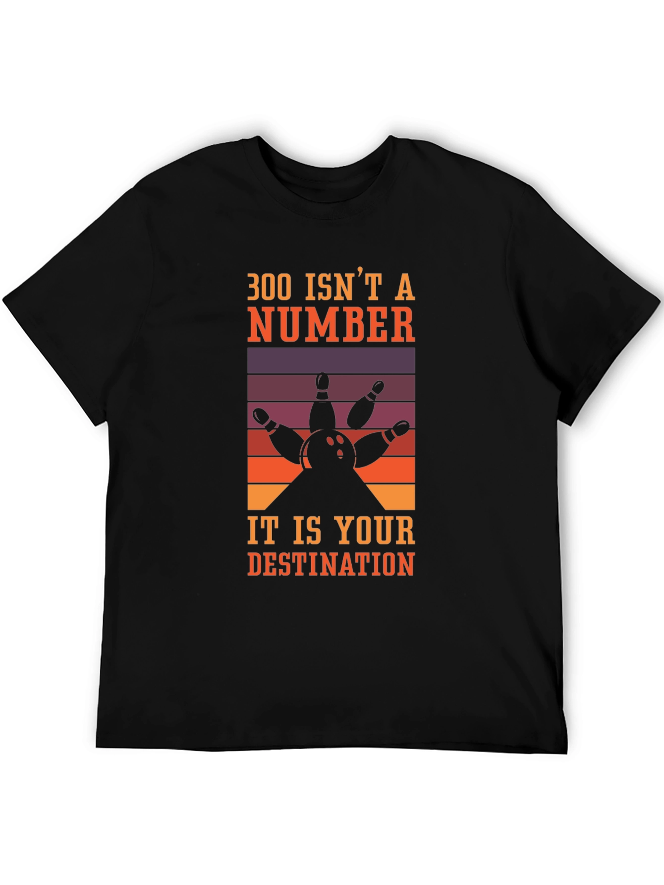 300 Isnt a Number Bowling T-Shirt