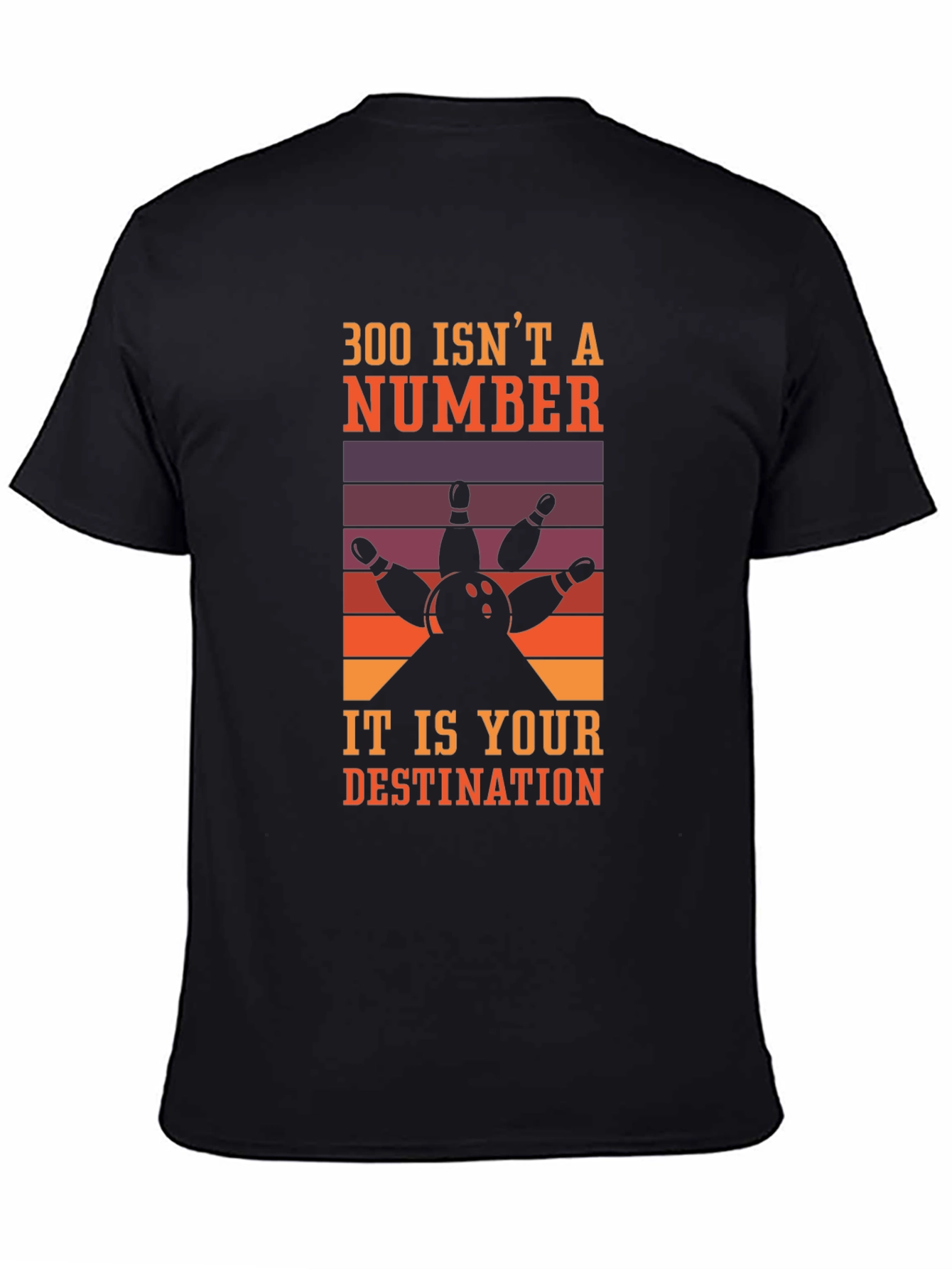 300 Isnt a Number Bowling T-Shirt