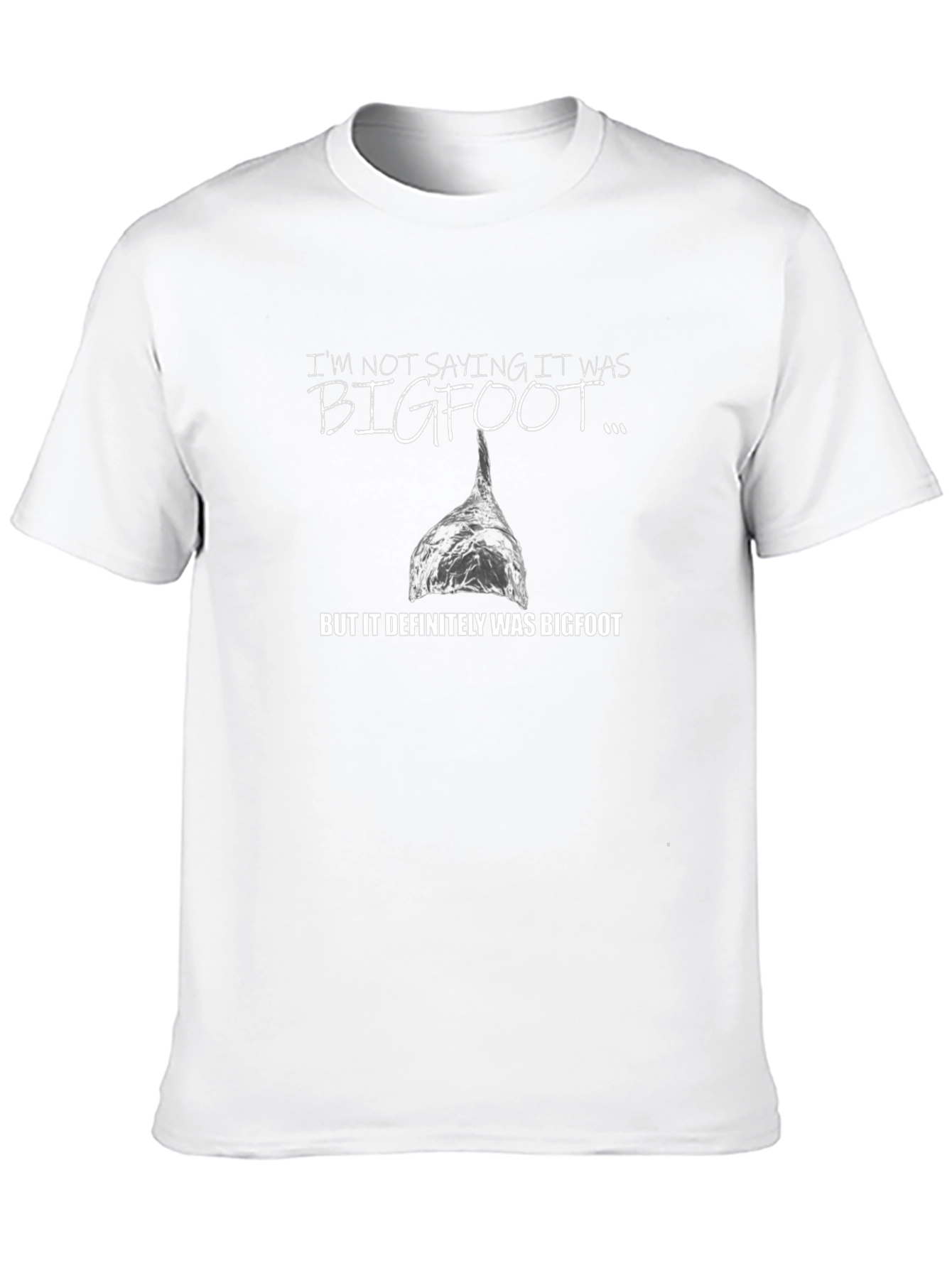Bigfoot Humor T-Shirt - Conspiracy Theory Tee