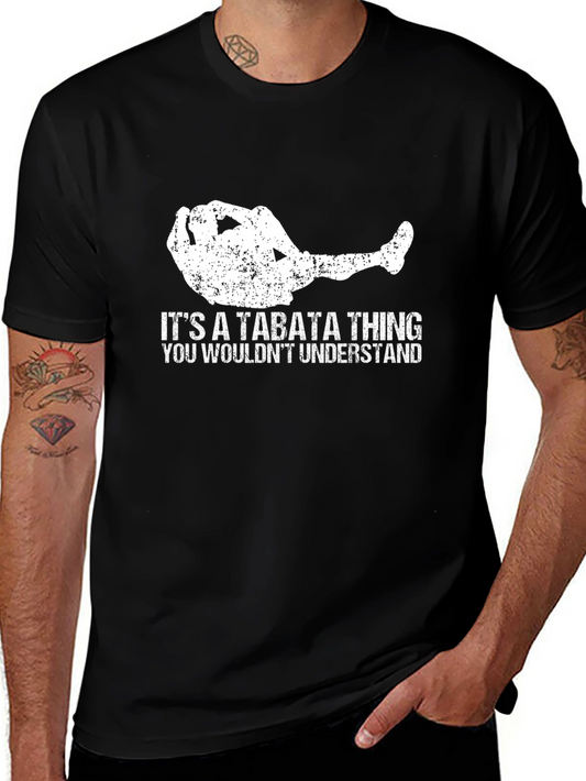 Its a Tabata Thing T-Shirt