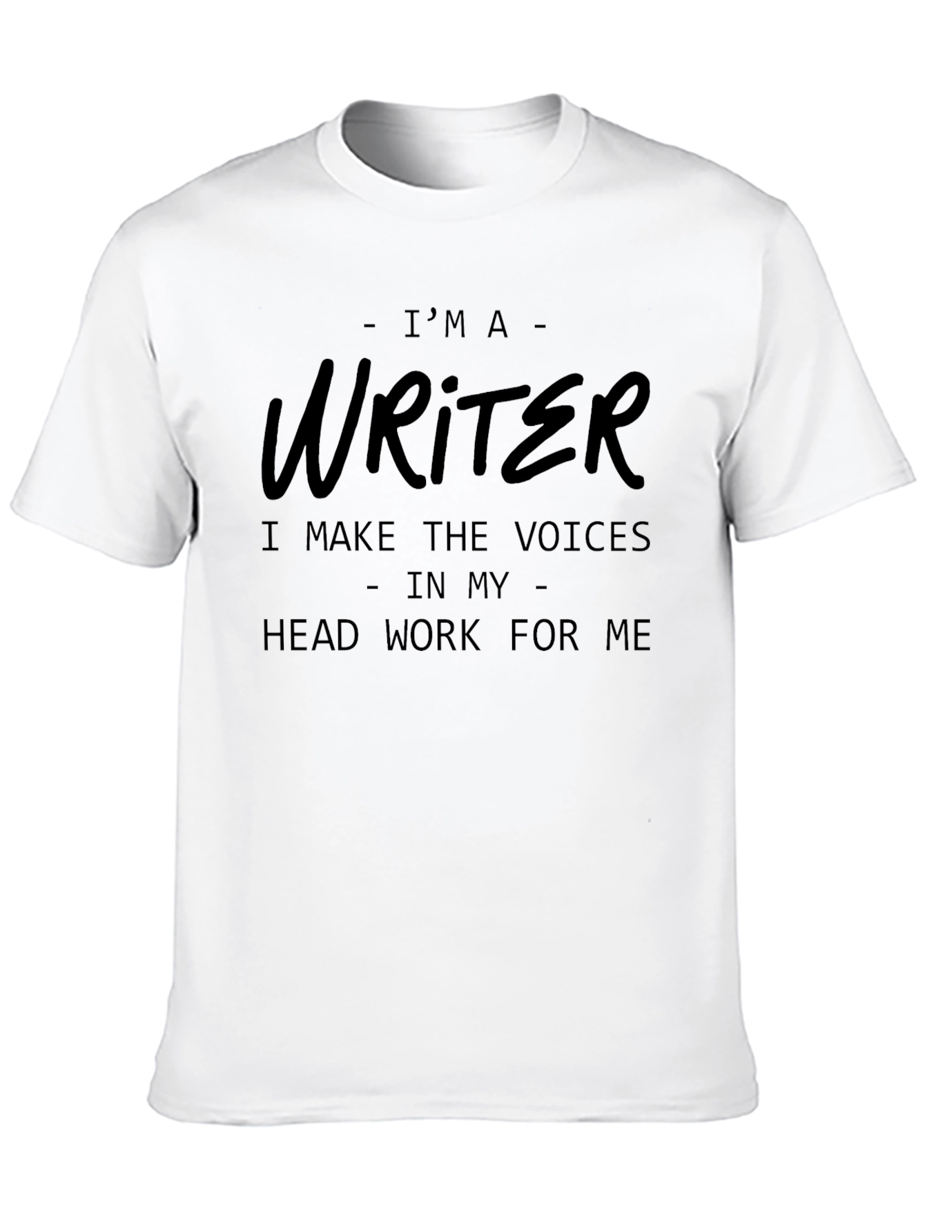 Im A Writer T-Shirt - Funny Writing Tee