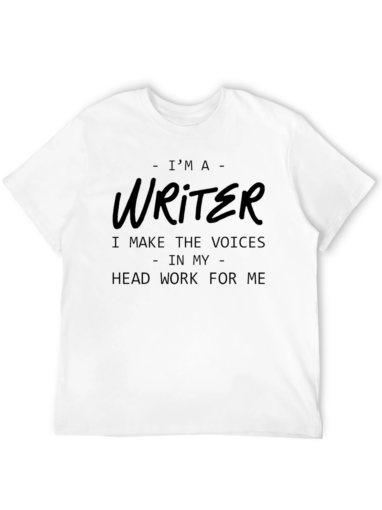Im A Writer T-Shirt - Funny Writing Tee